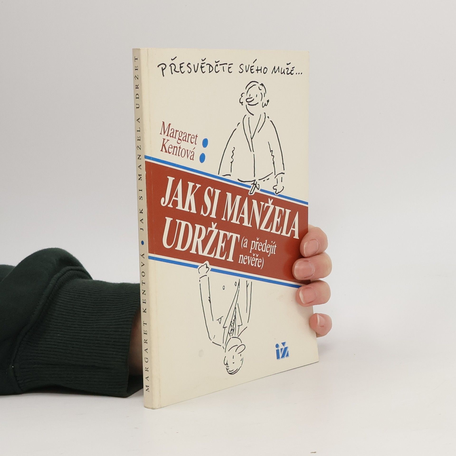 Jak si manžela udržet (a předejít nevěře)