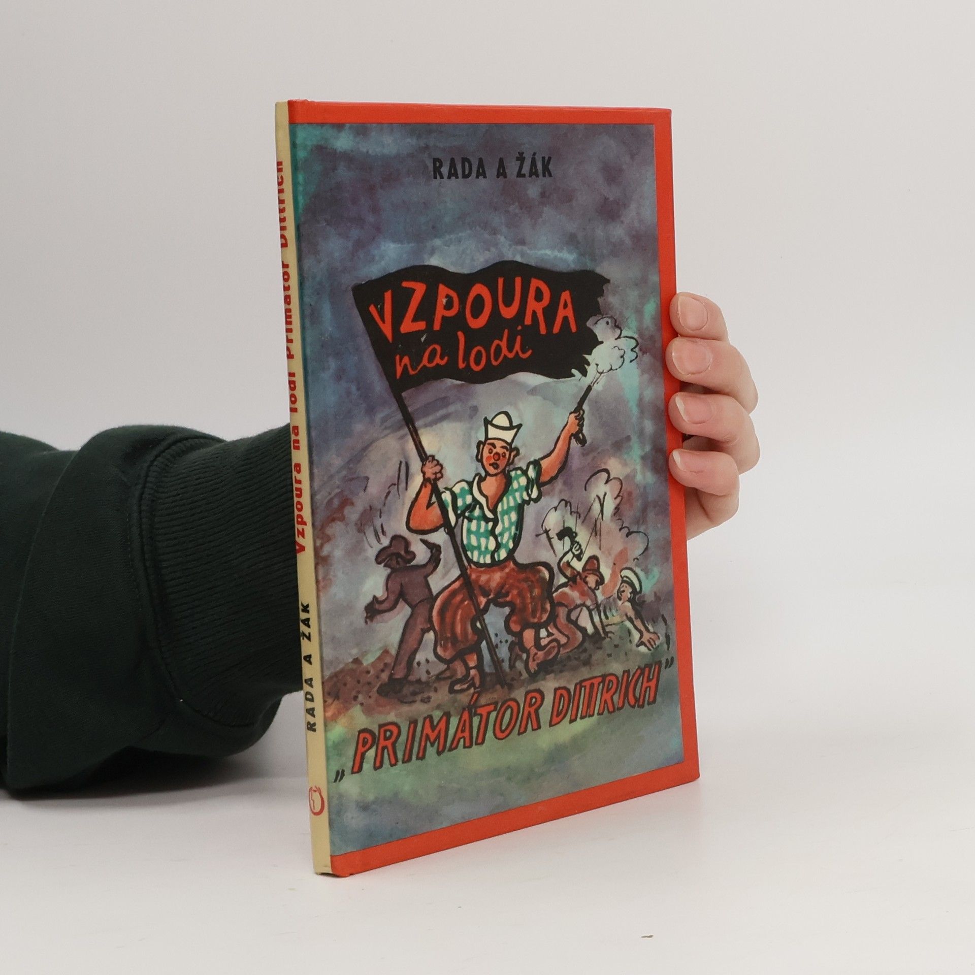 Jaroslav Žák Budulínek a Matlafousek aneb Vzpoura na lodi „Primátor Dittrich“ 1. díl