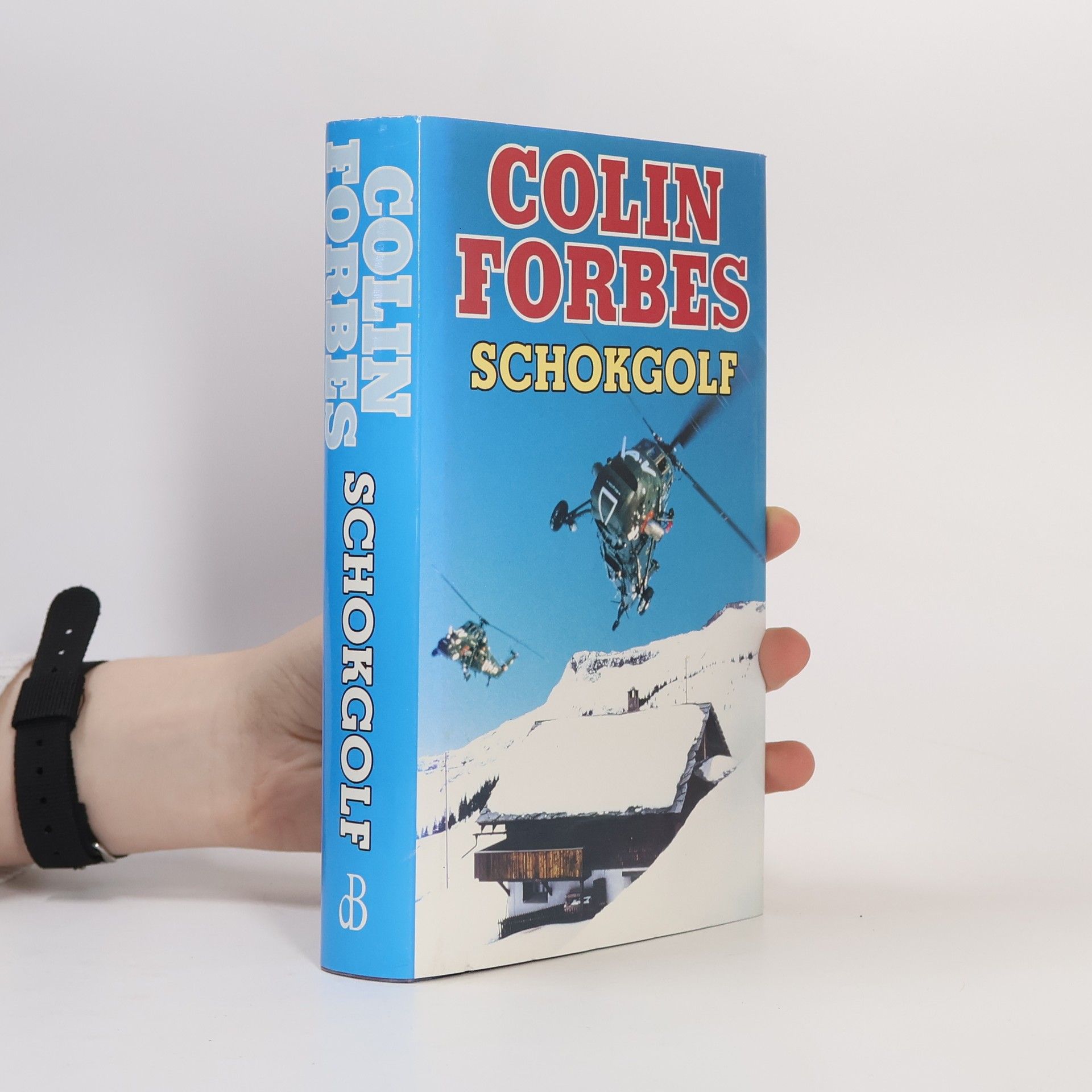 Colin Forbes Schokgolf