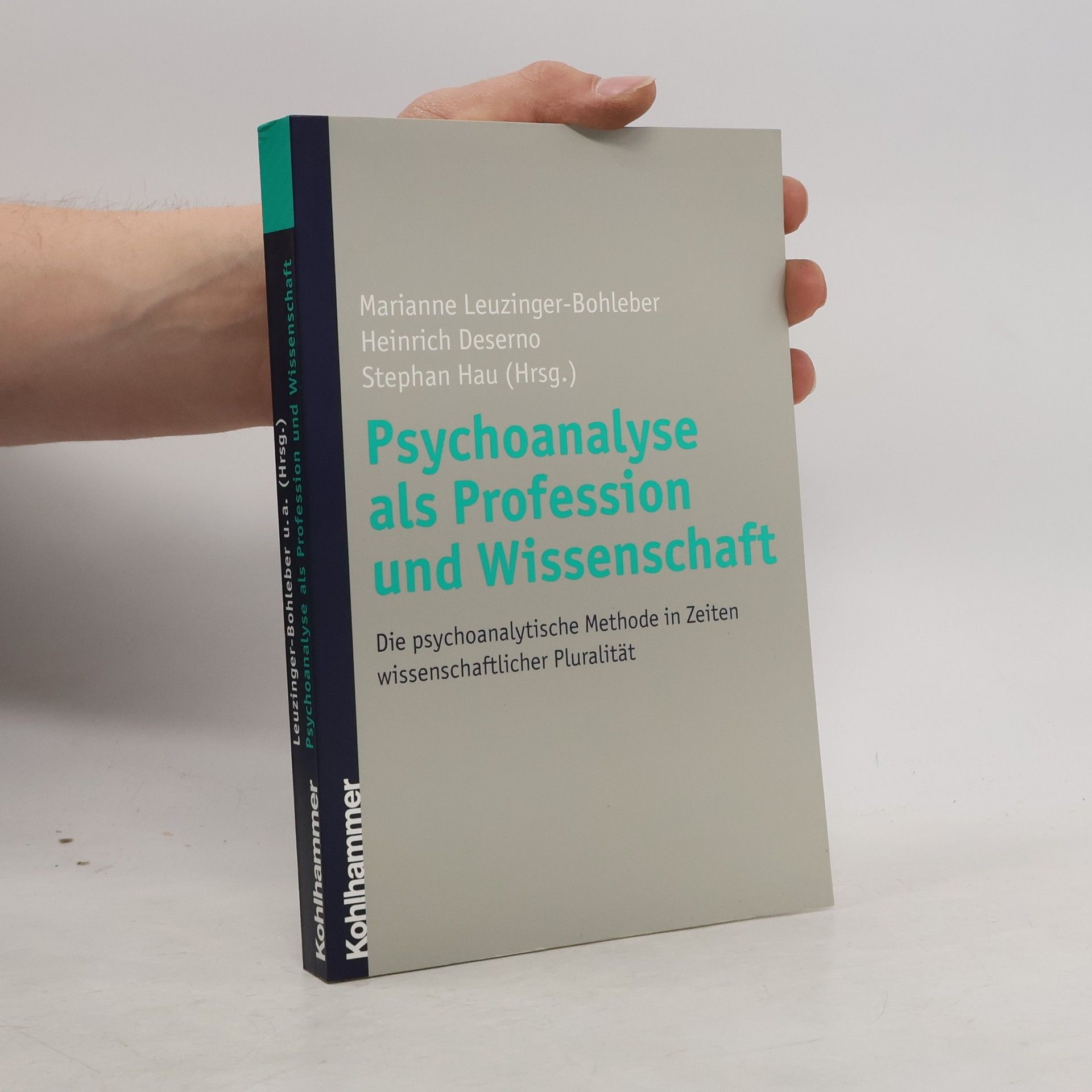 Marianne Leuzinger Bohleber Psychoanalyse als Profession und Wissenschaft
