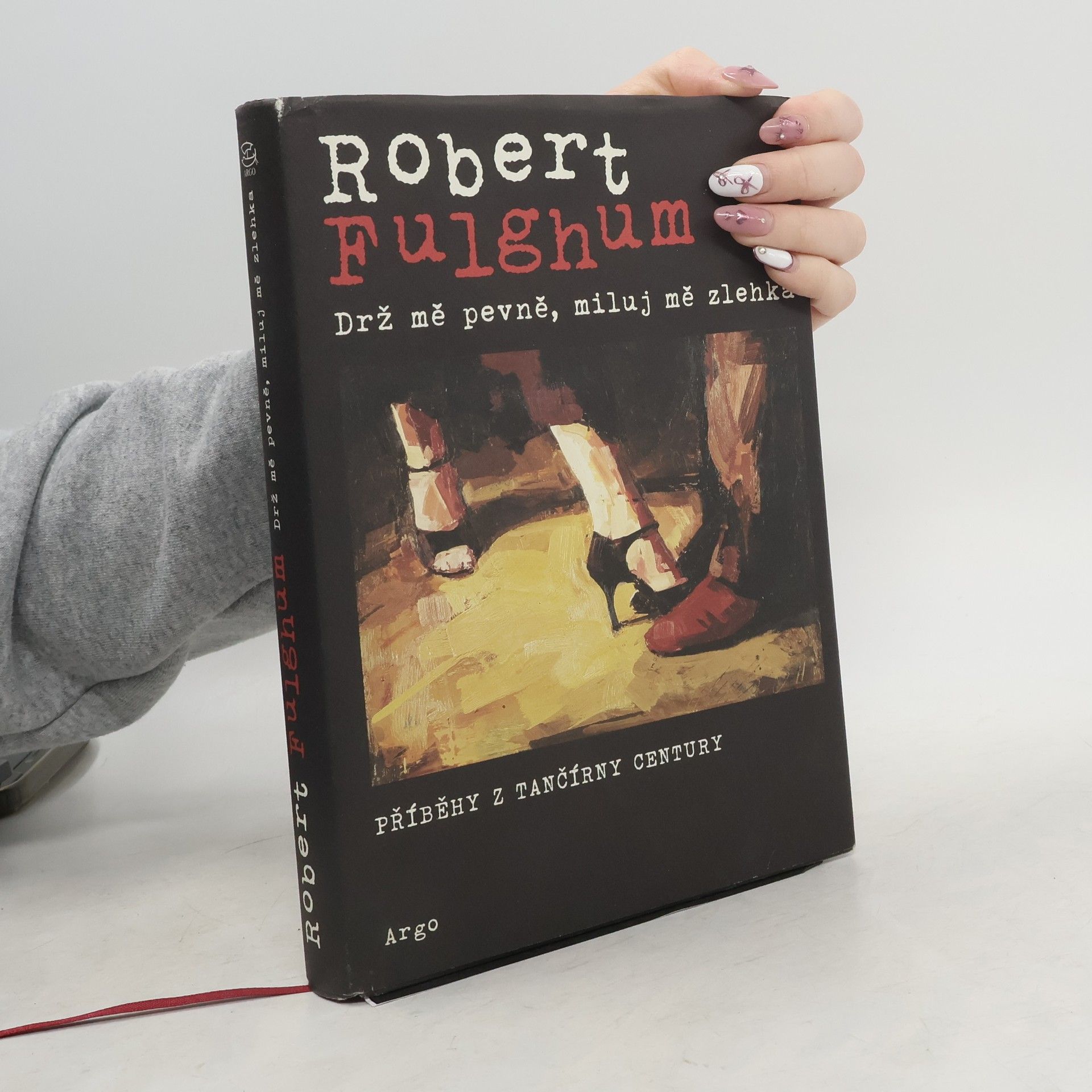 Drž mě pevně, miluj mě zlehka