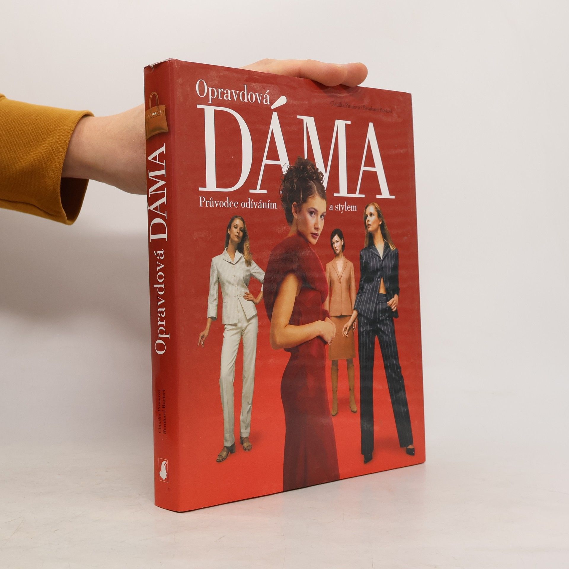 Claudia Piras Opravdová dáma: Průvodce odíváním a stylem