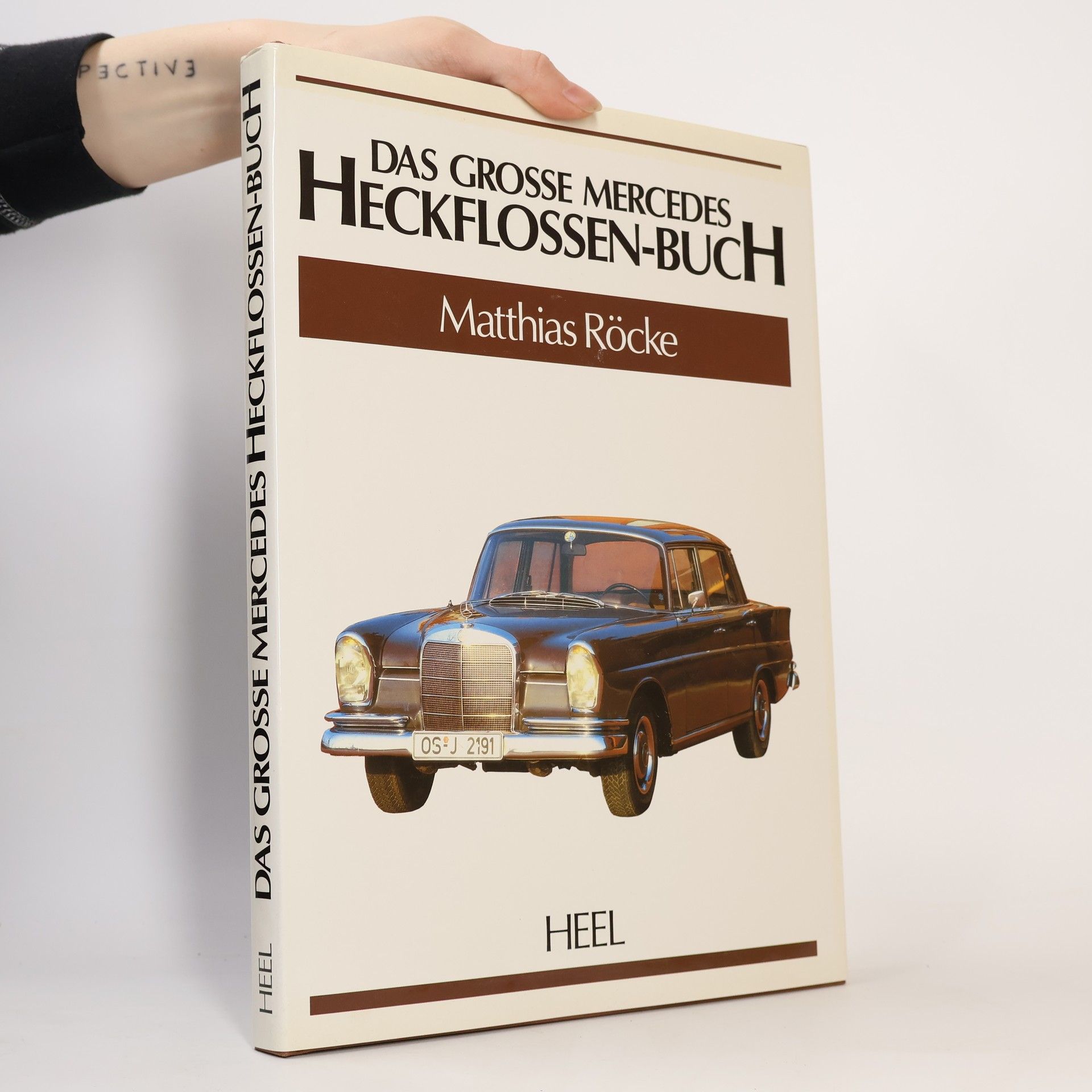 Matthias Röcke Das grosse Mercedes-Heckflossen-Buch