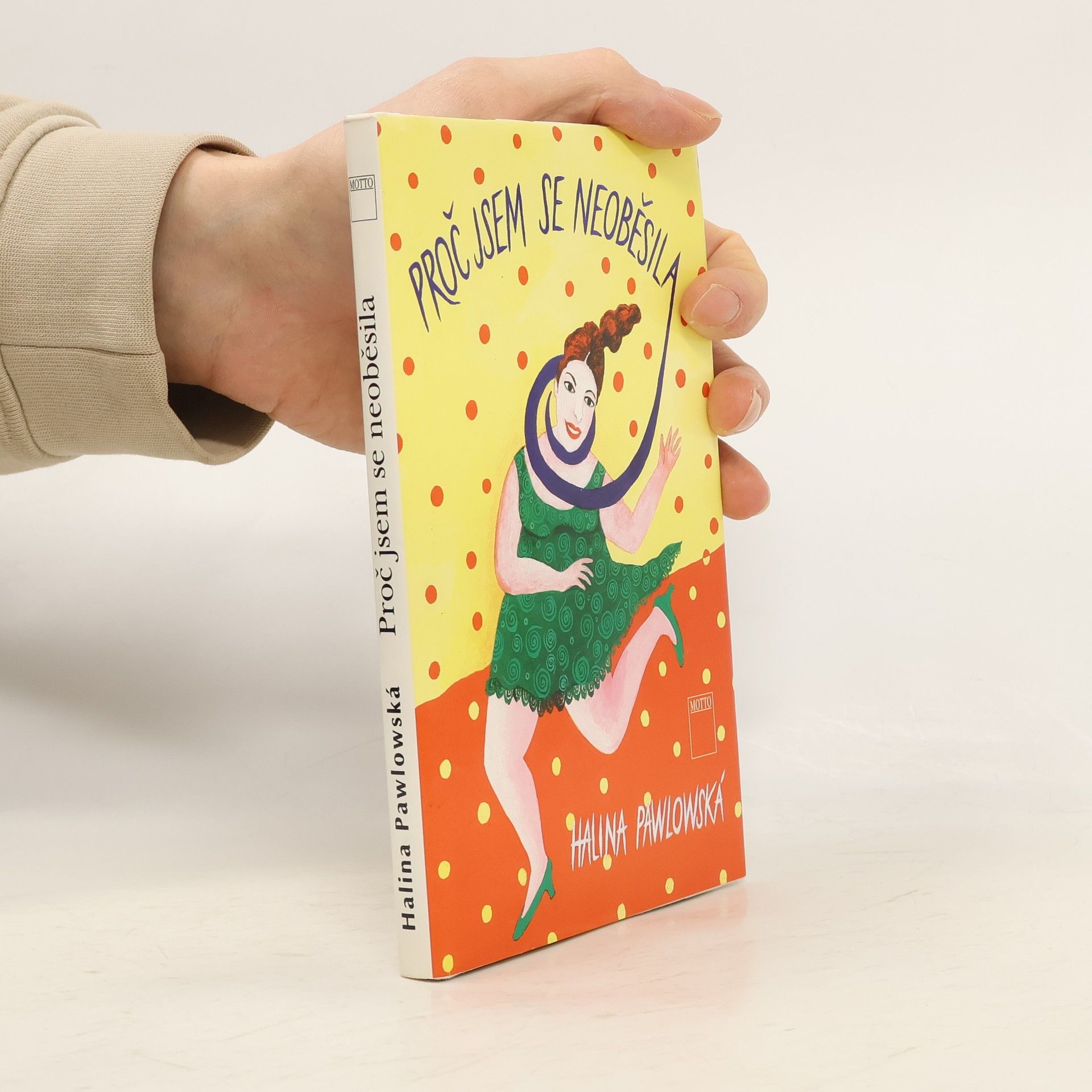 Halina Pawlowská Proč jsem se neoběsila