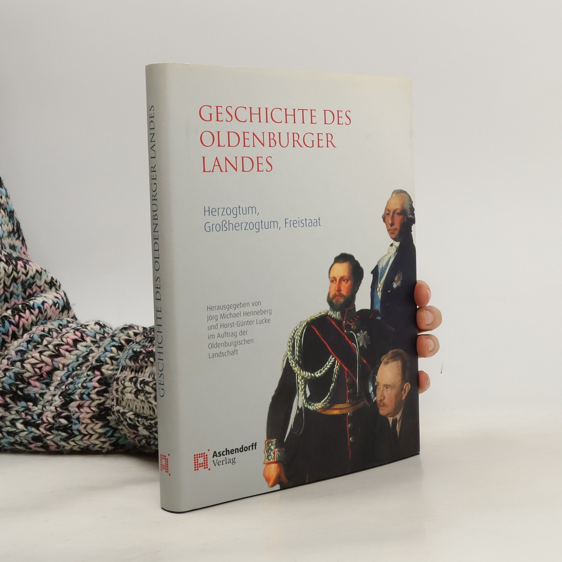 Jörg Michael Henneberg Geschichte des Oldenburger Landes