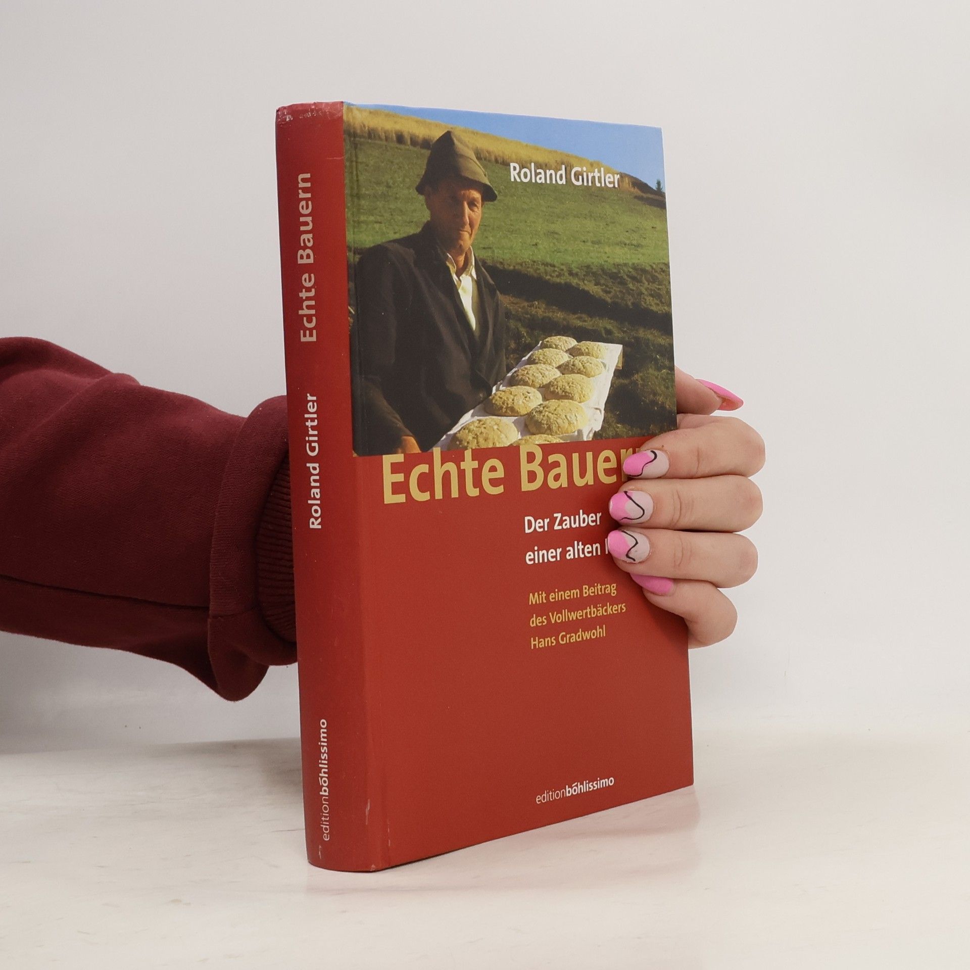 Roland Girtler Echte Bauern