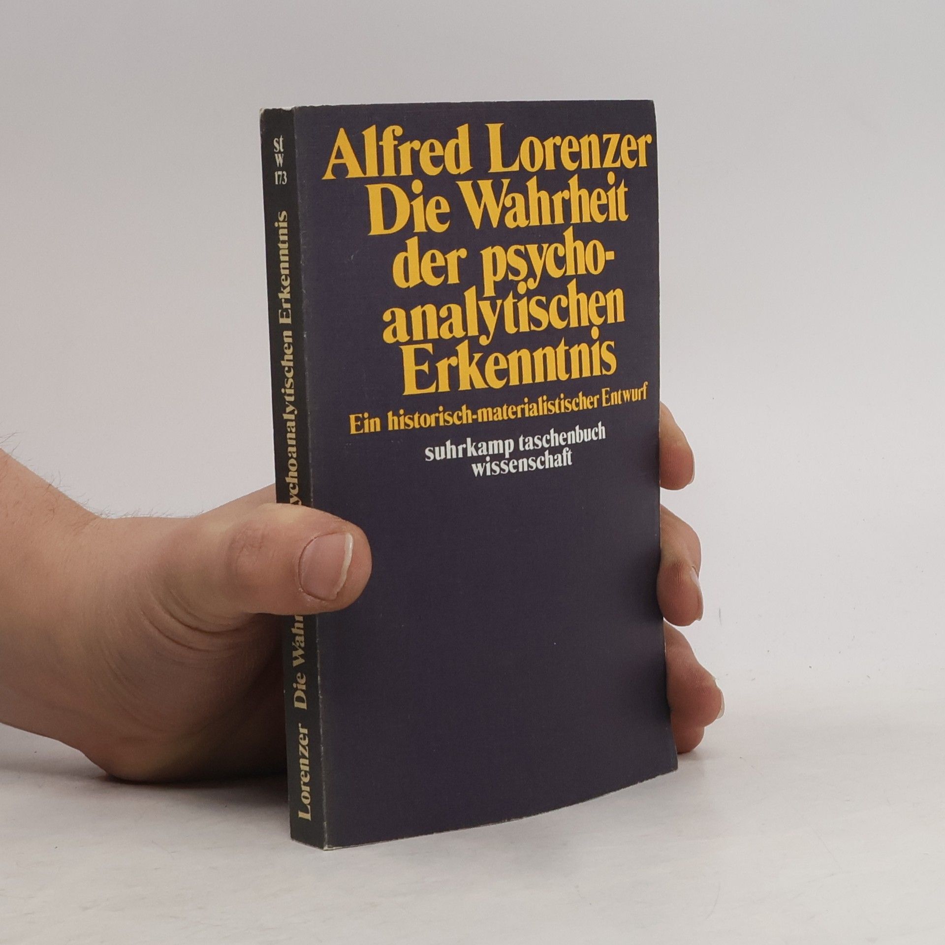 Die Wahrheit der psychoanalytischen Erkenntnis