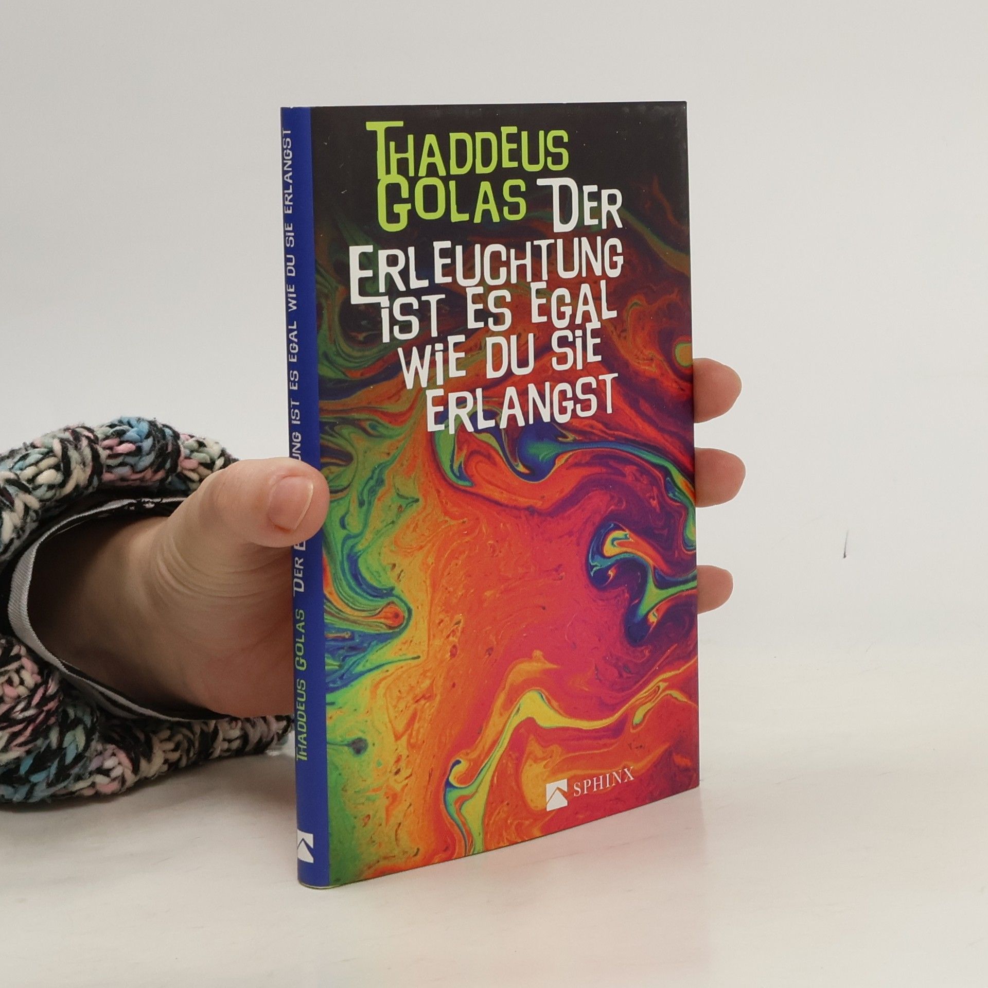 Thaddeus Golas Der Erleuchtung ist es egal, wie du sie erlangst