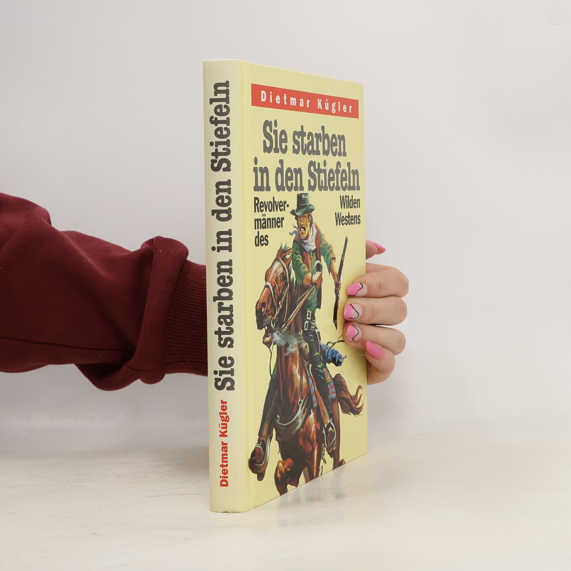 Dietmar Kuegler Sie starben in den Stiefeln