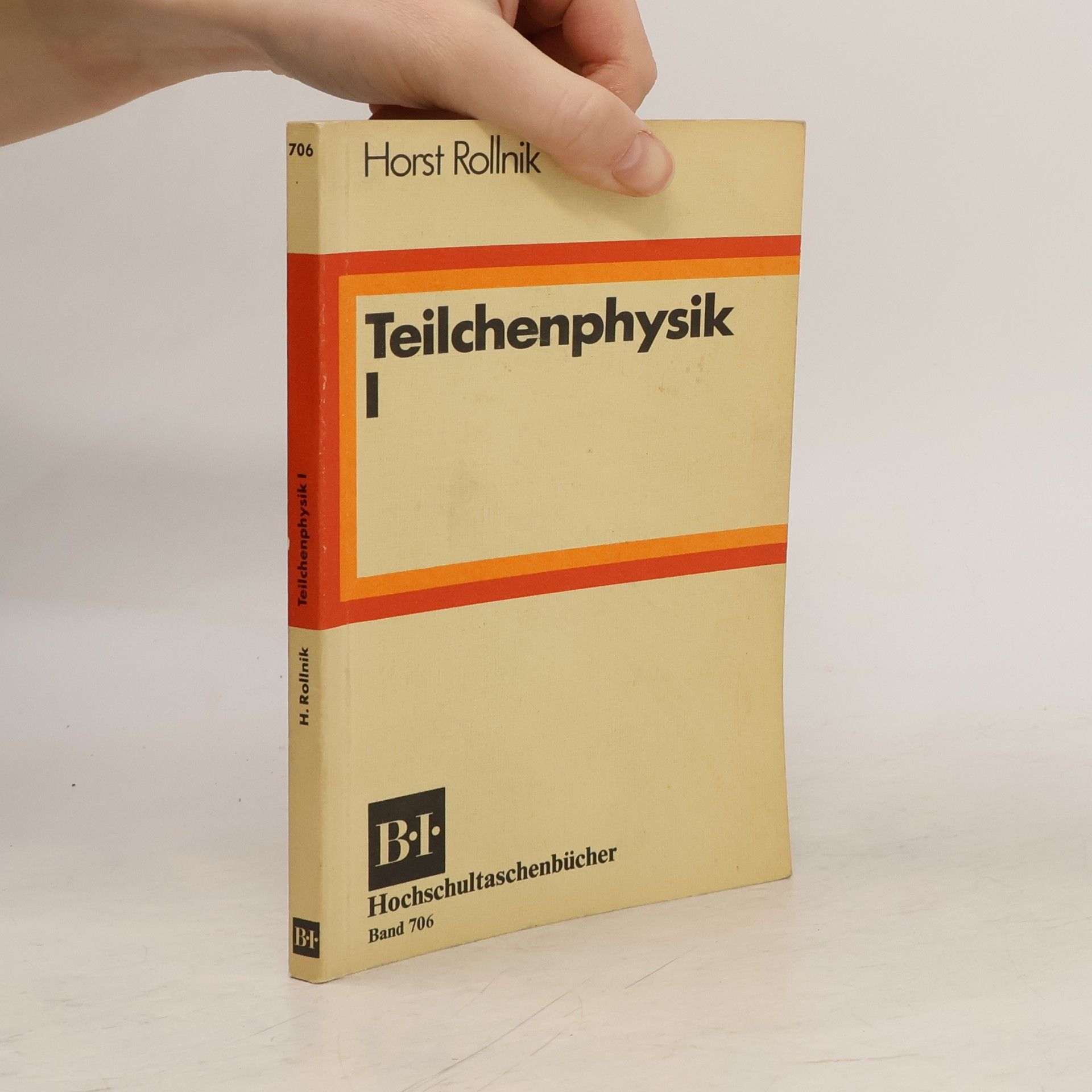 Horst Rollnik Teilchenphysik I