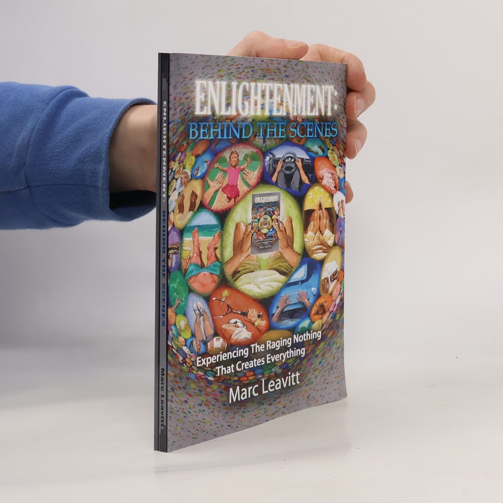 Marc Leavitt Reality Explained Trilogy - 1: Enlightenment