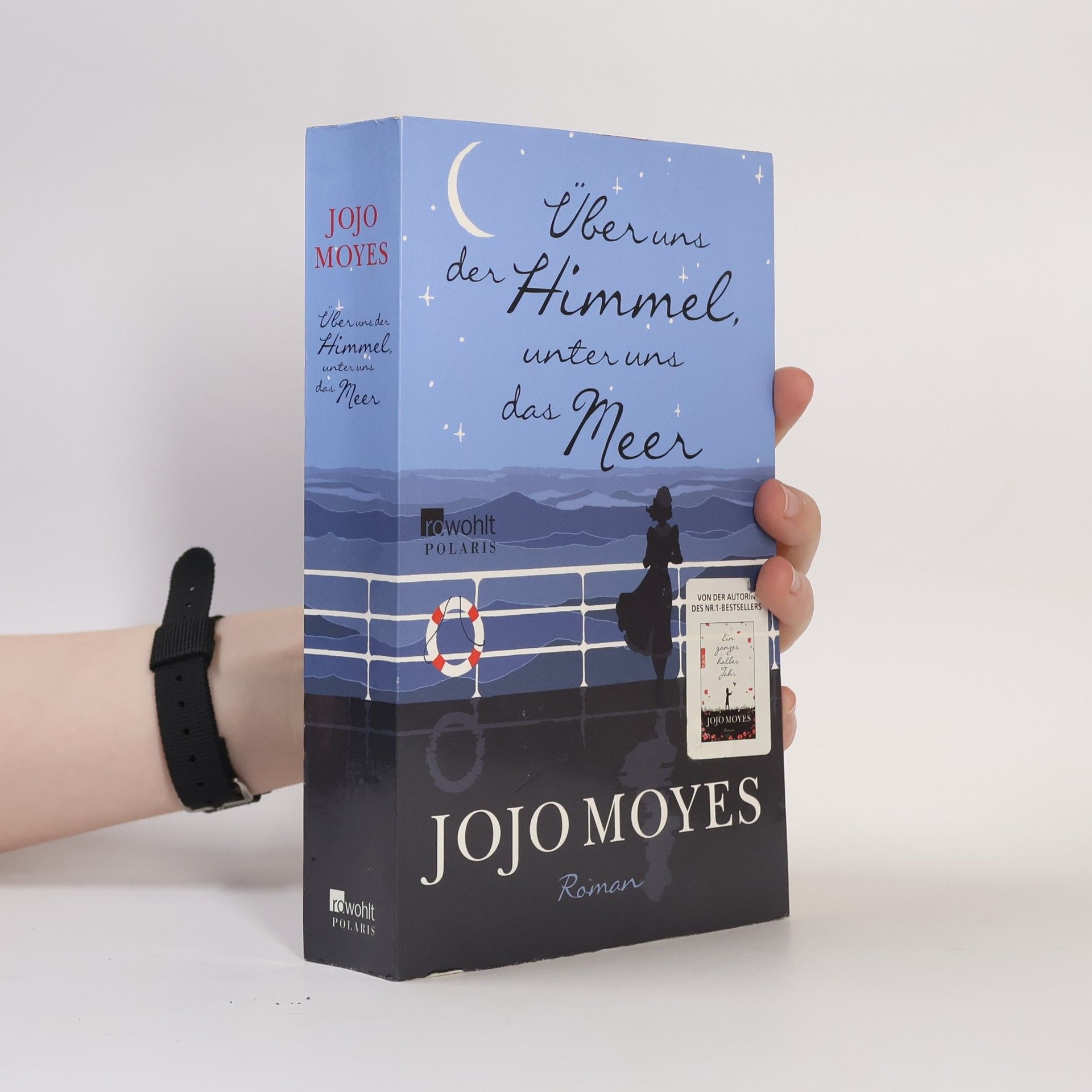 Jojo Moyes Über uns der Himmel, unter uns das Meer