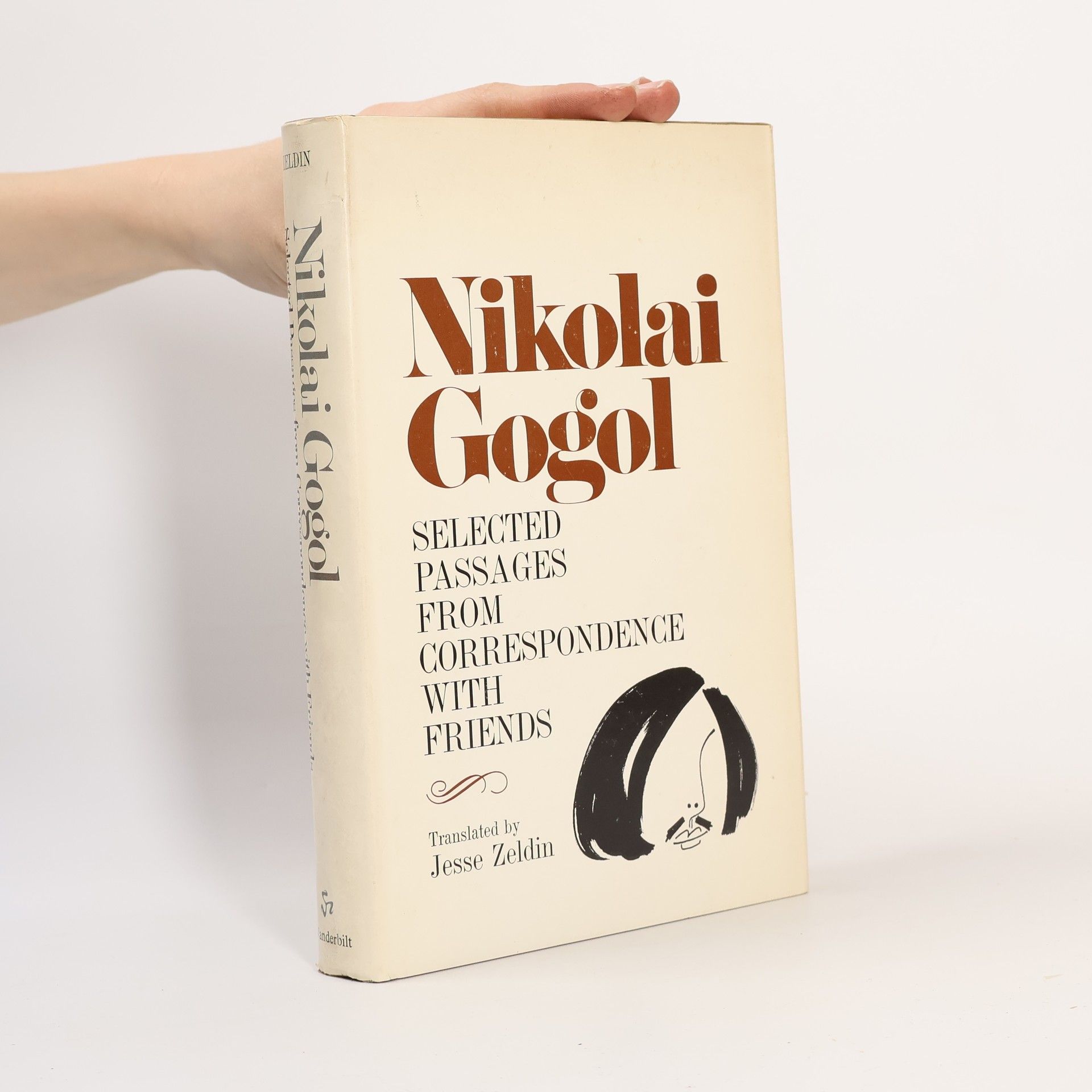 Nikolai Vasilevich Gogol Selected Passages from Correspondence with Friends