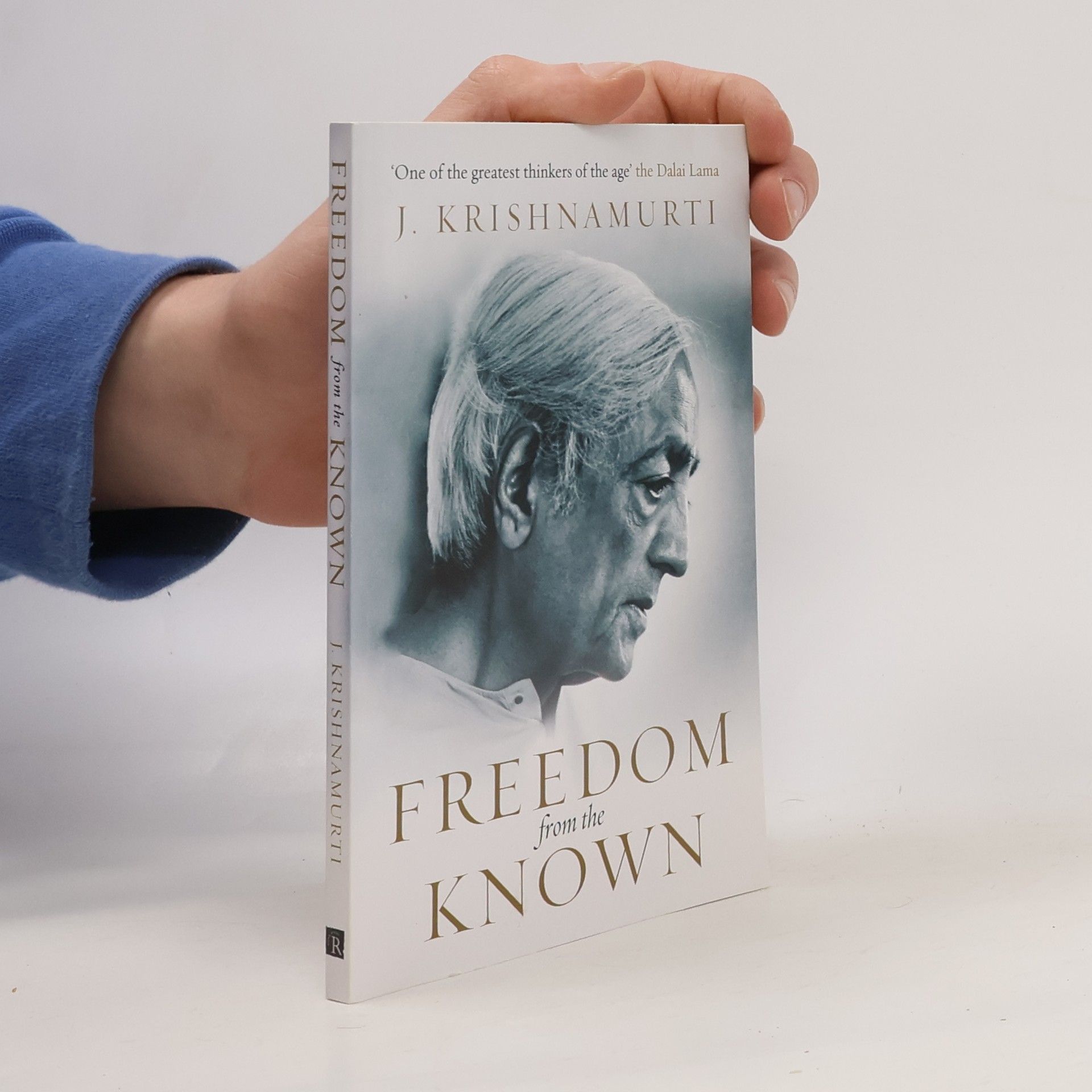 Jiddu Krishnamurti Freedom from the Known