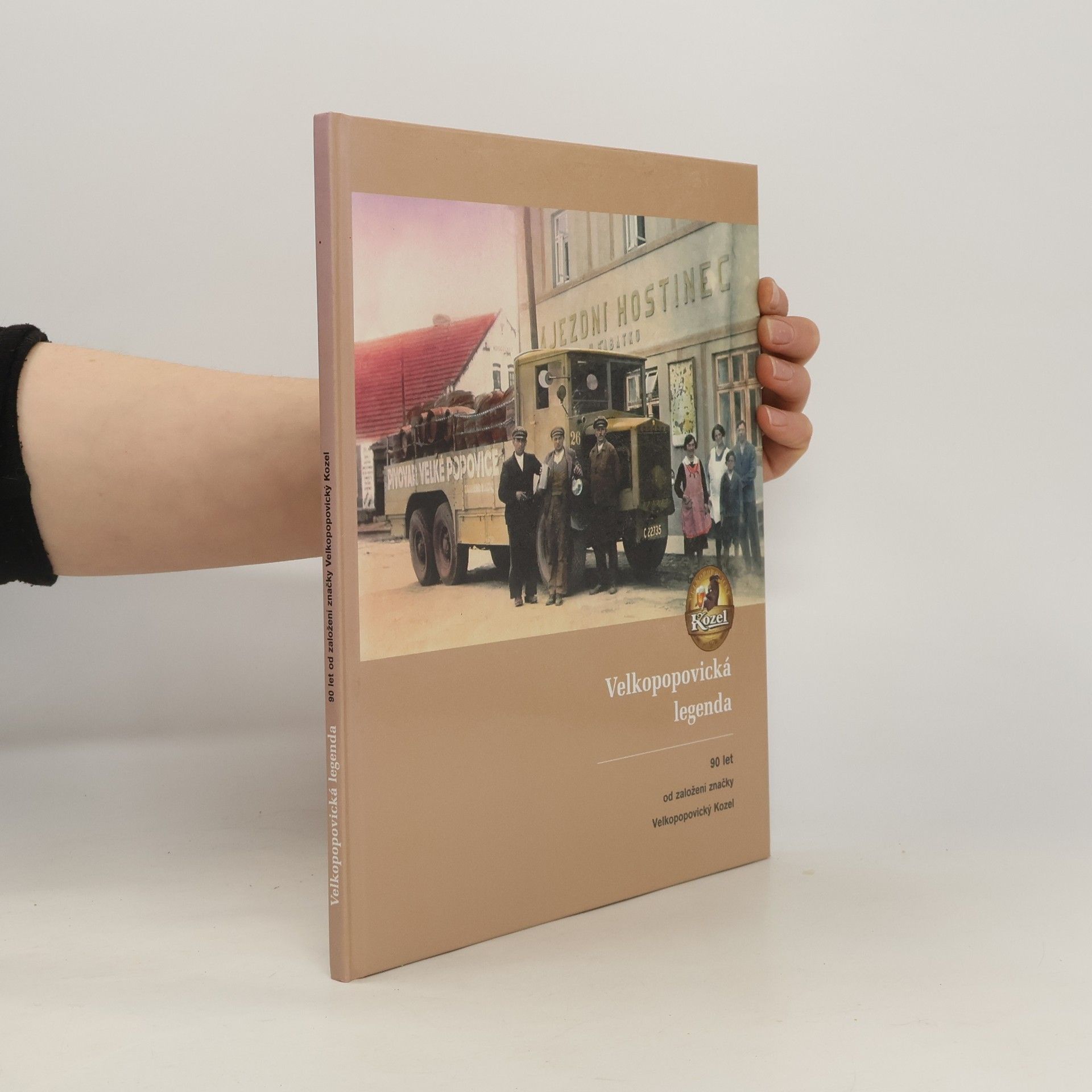 Zeno Čižmář Velkopopovická legenda. 130 let od založení pivovaru Velké Popovice