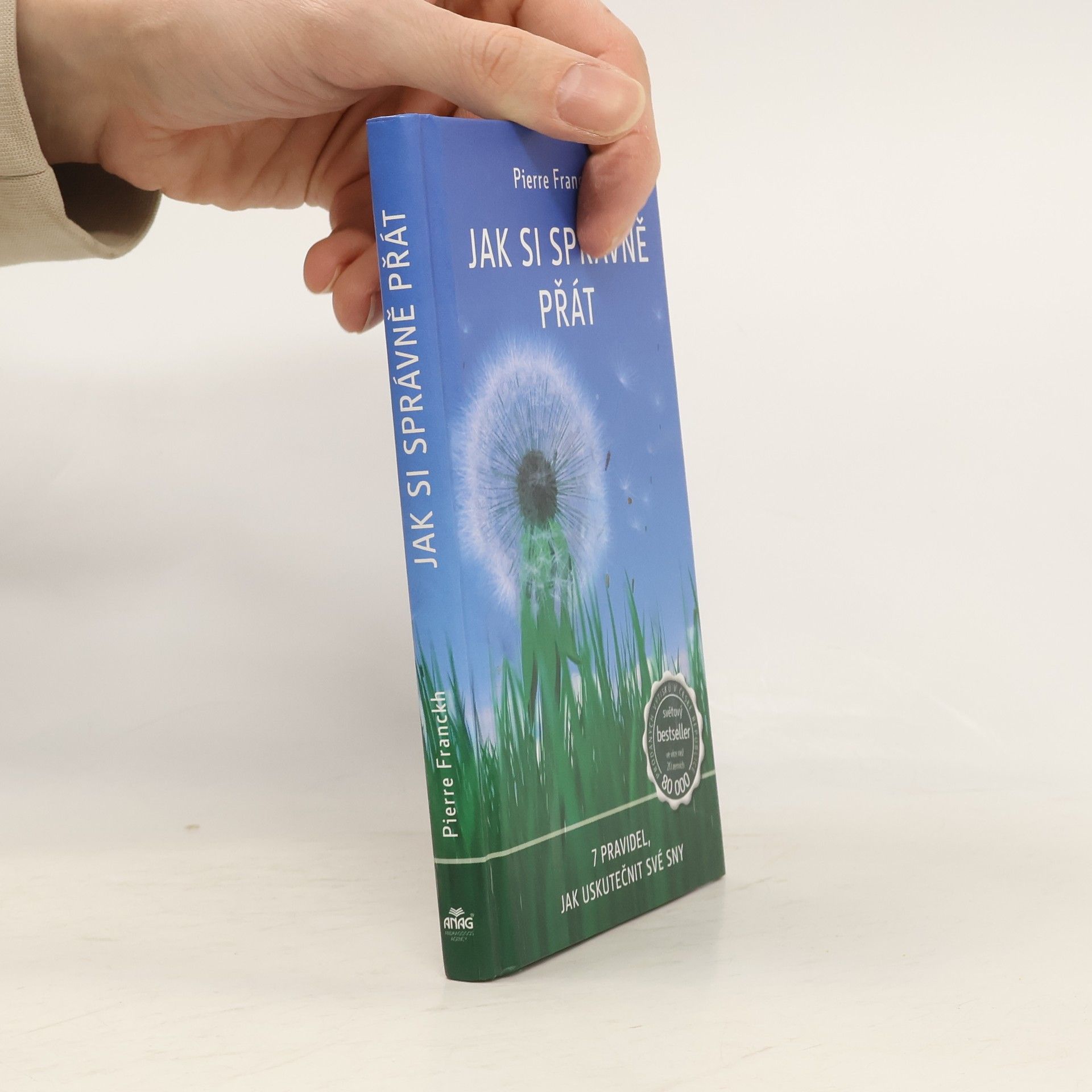 Pierre Franckh Jak si správně přát