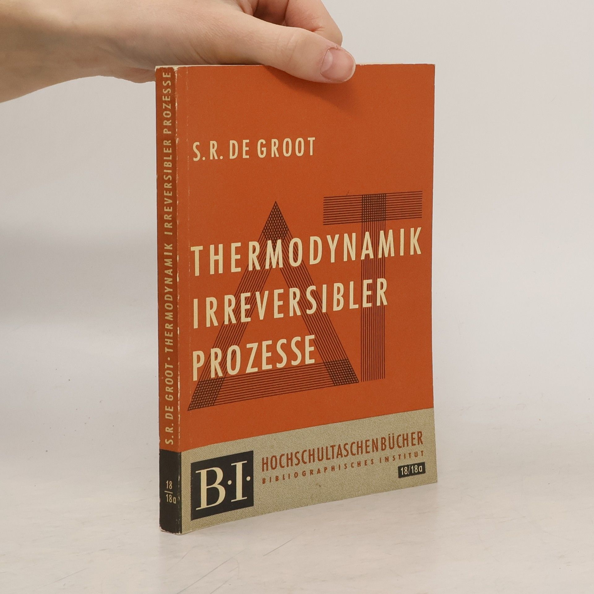 S. R. De Groot Thermodynamik irreversibler prozesse