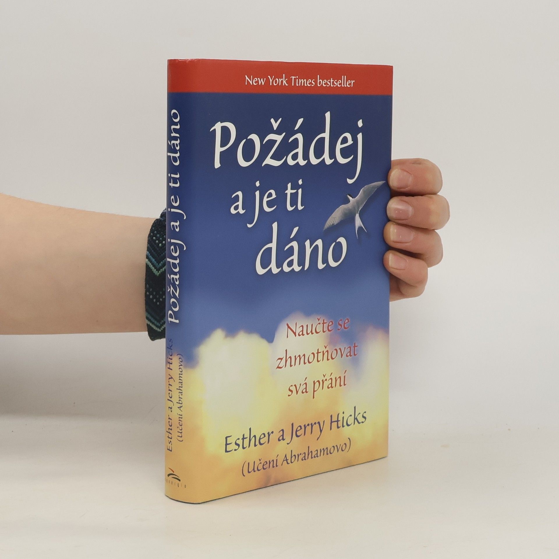 Esther Hicks Požádej a je ti dáno