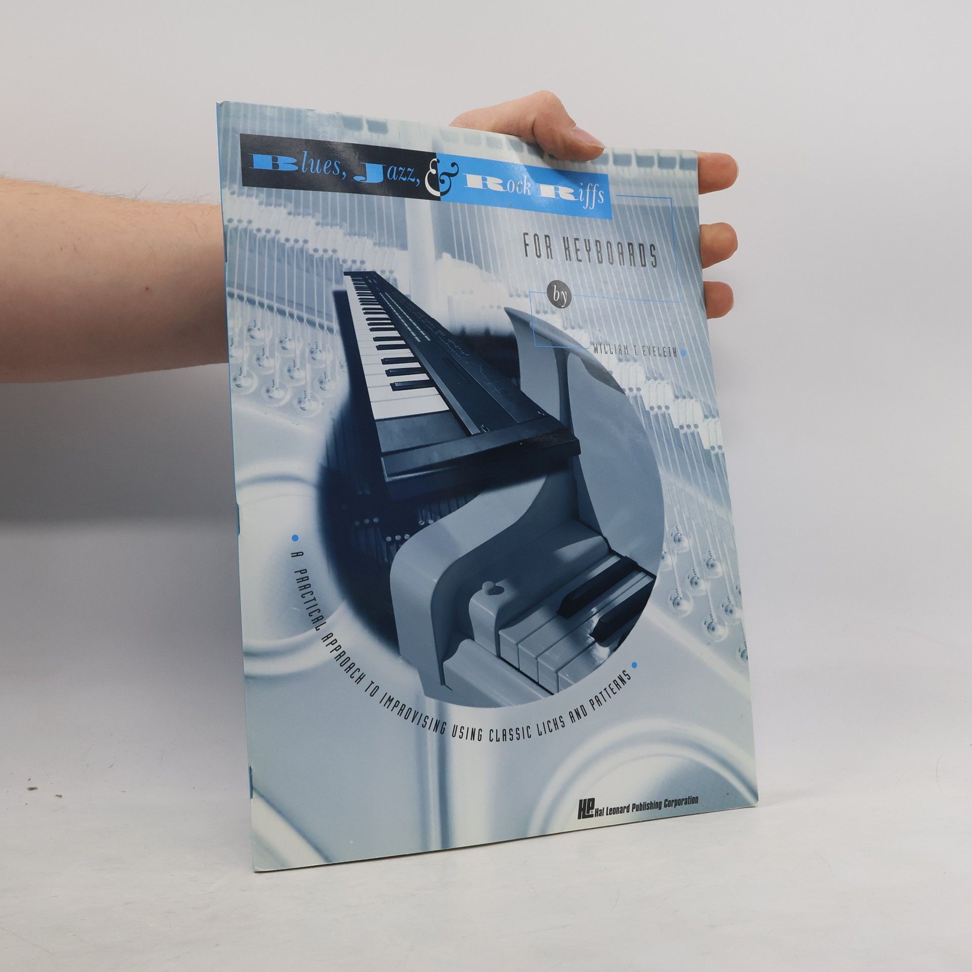 William T. Eveleth Blues, Jazz & Rock Riffs for Keyboards