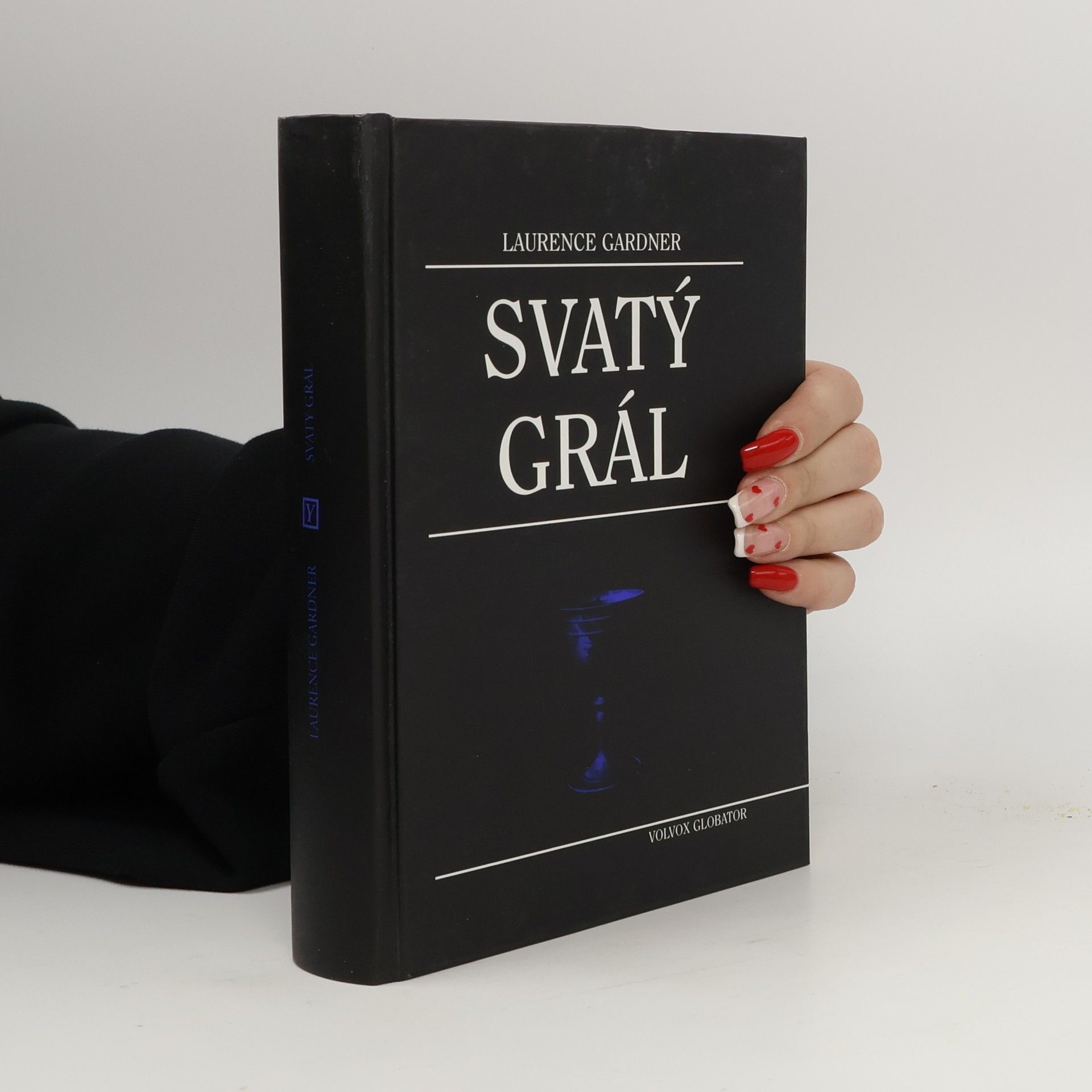 Laurence Gardner Svatý grál