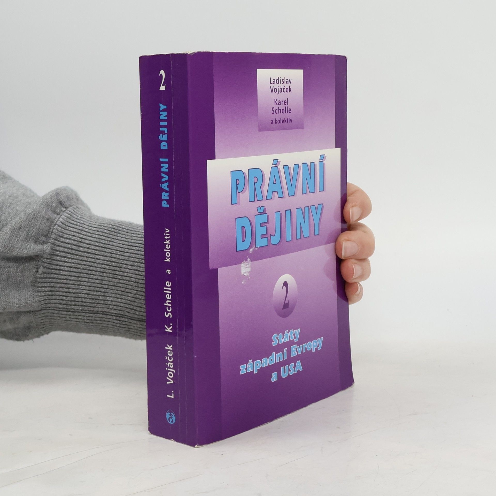 Ladislav Vojáček Právní dějiny. [Díl] 2, Státy západní Evropy a USA