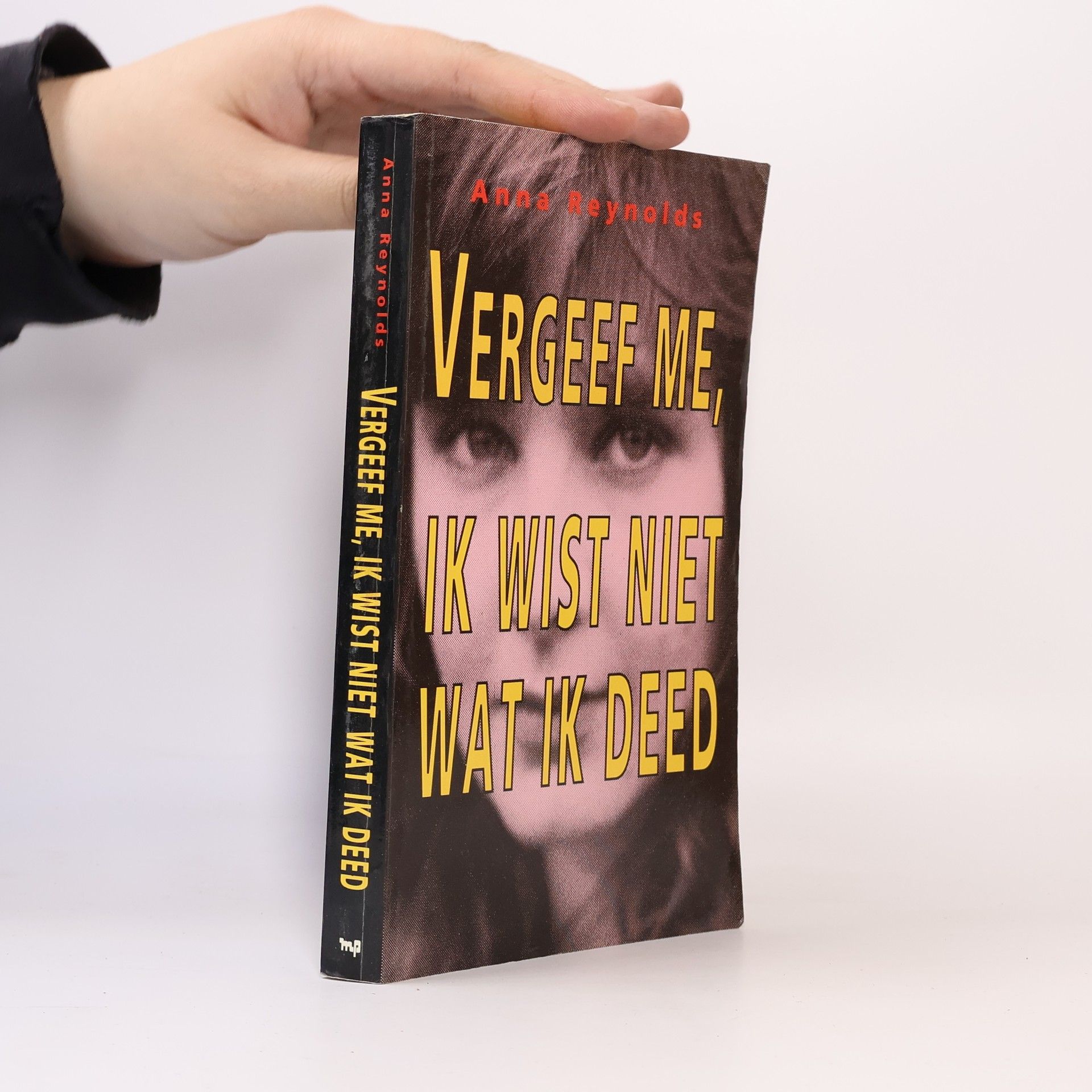 Anna Reynolds Vergeef me, ik wist niet wat ik deed