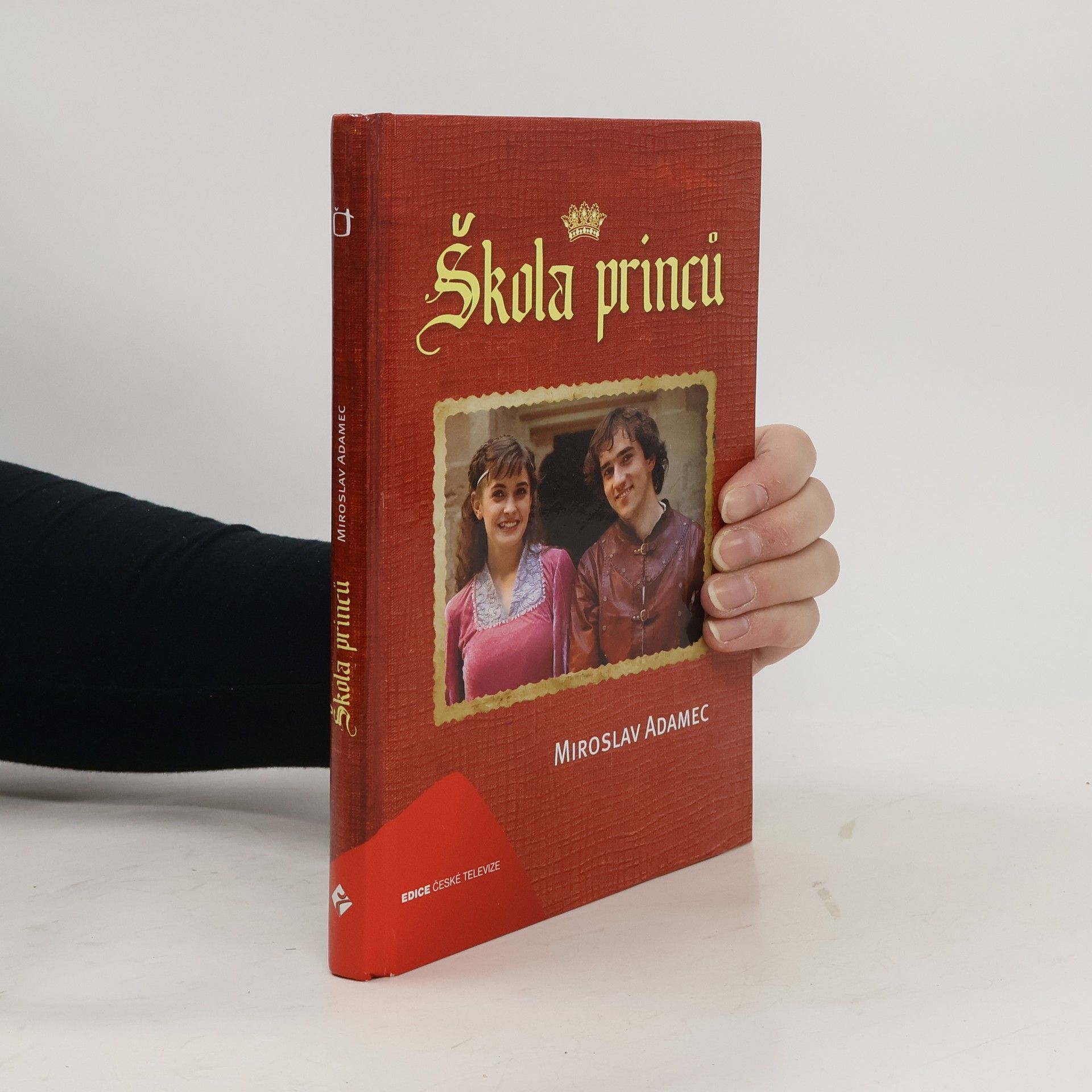 Miroslav Adamec Škola princů