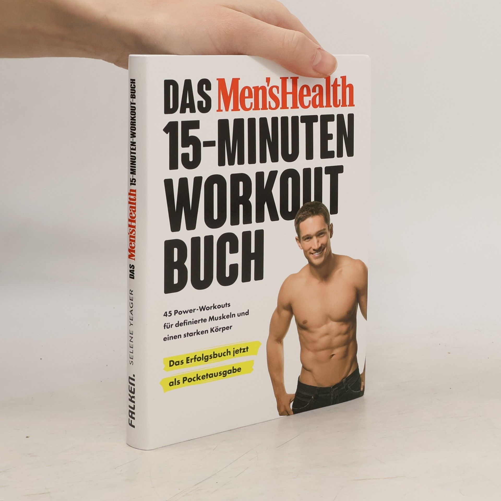 Selene Yeager Das Men's Health 15-Minuten Workout Buch