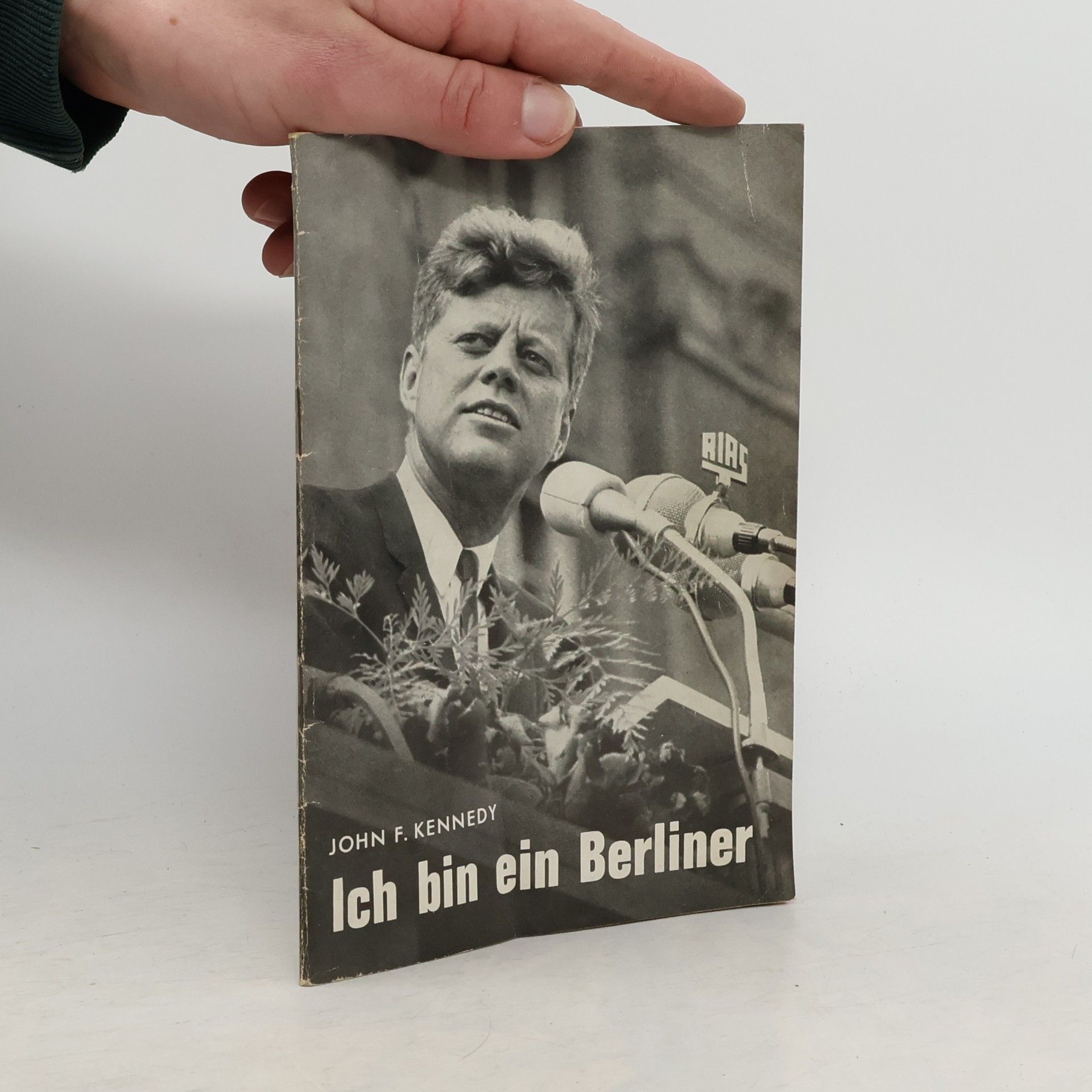 John F. Kennedy Ich bin ein Berliner