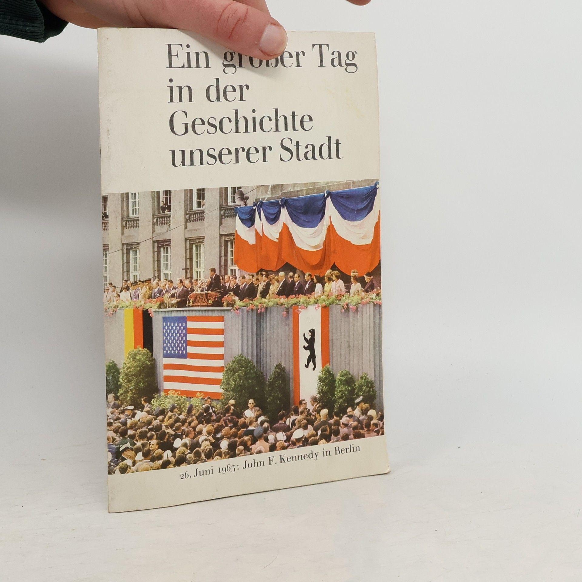 Kolektiv autorů Ein großer Tag in der Geschichte unserer Stadt