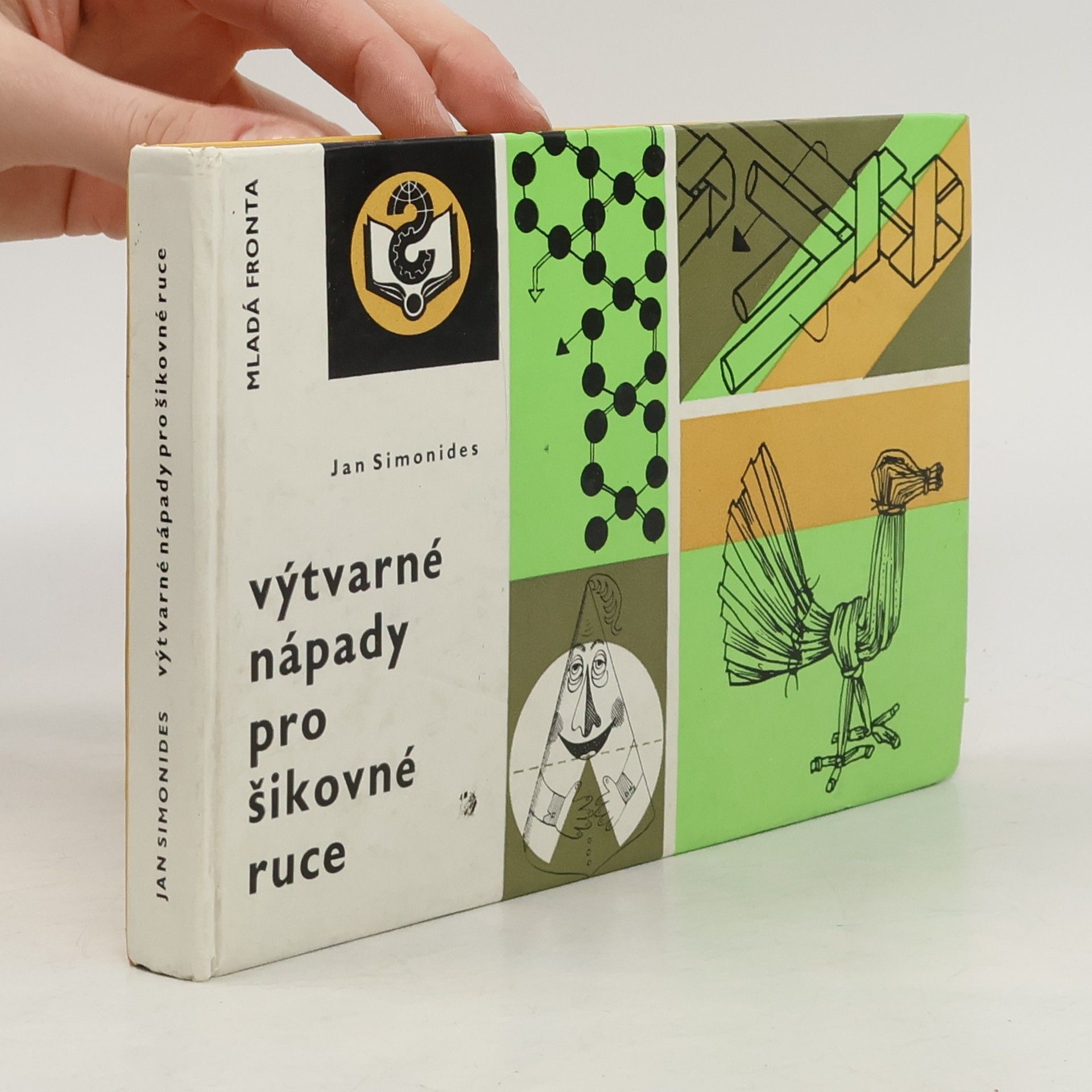 Jan Simonides Výtvarné nápady pro šikovné ruce