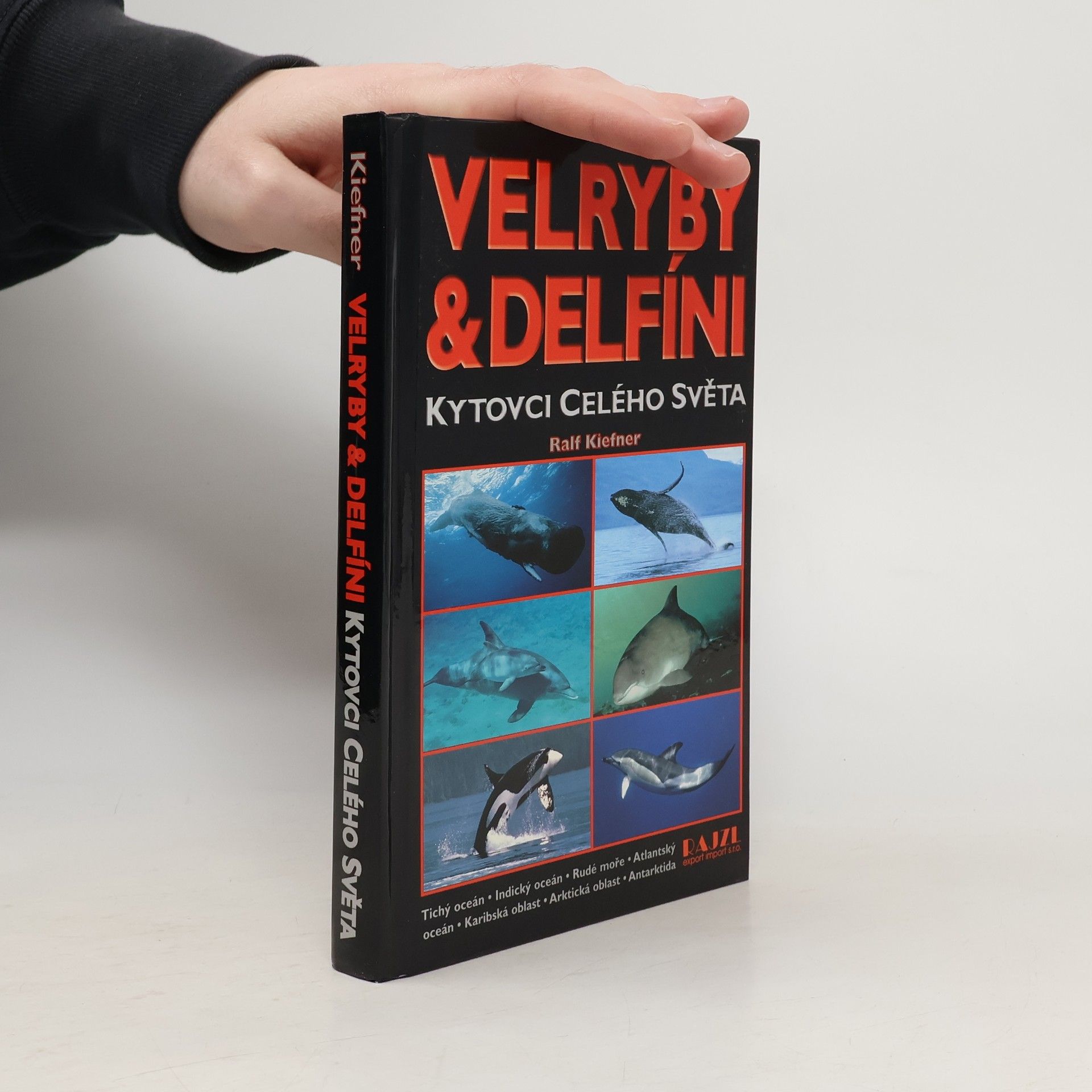 Velryby a delfíni - Kytovci celého světa