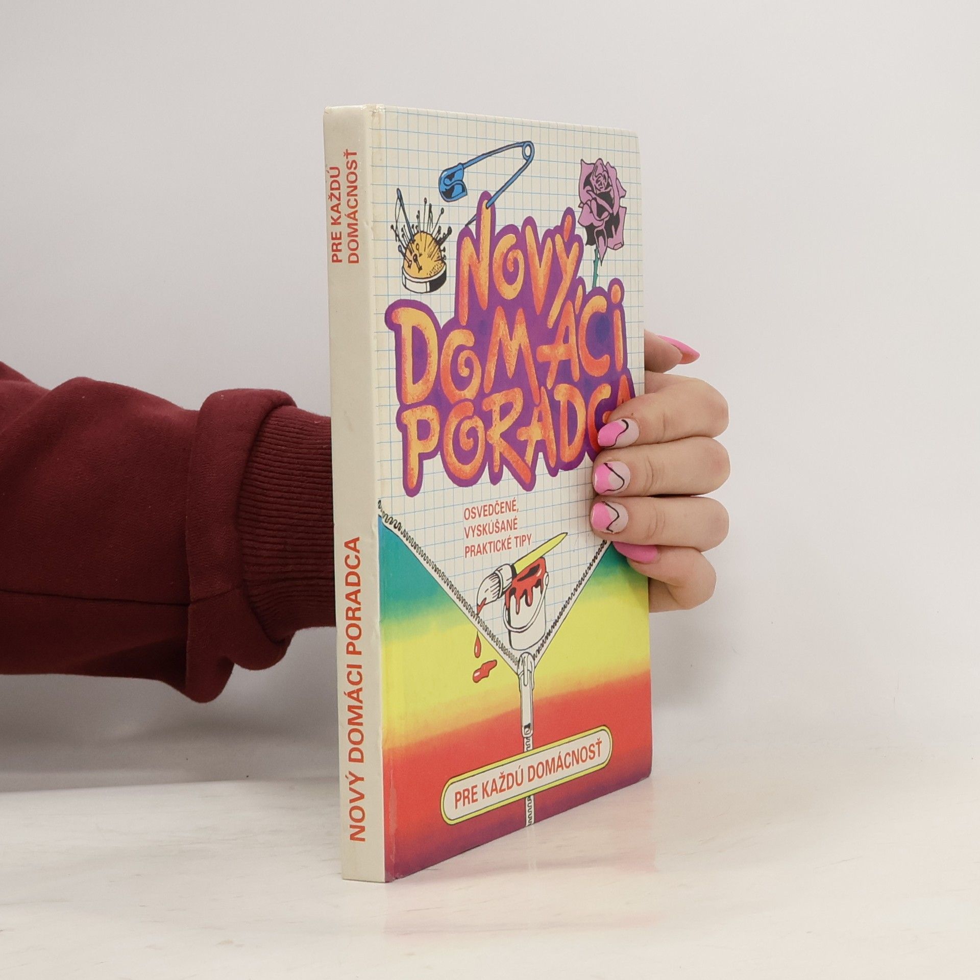 Various authors Nový domáci poradca pre každú domácnosť