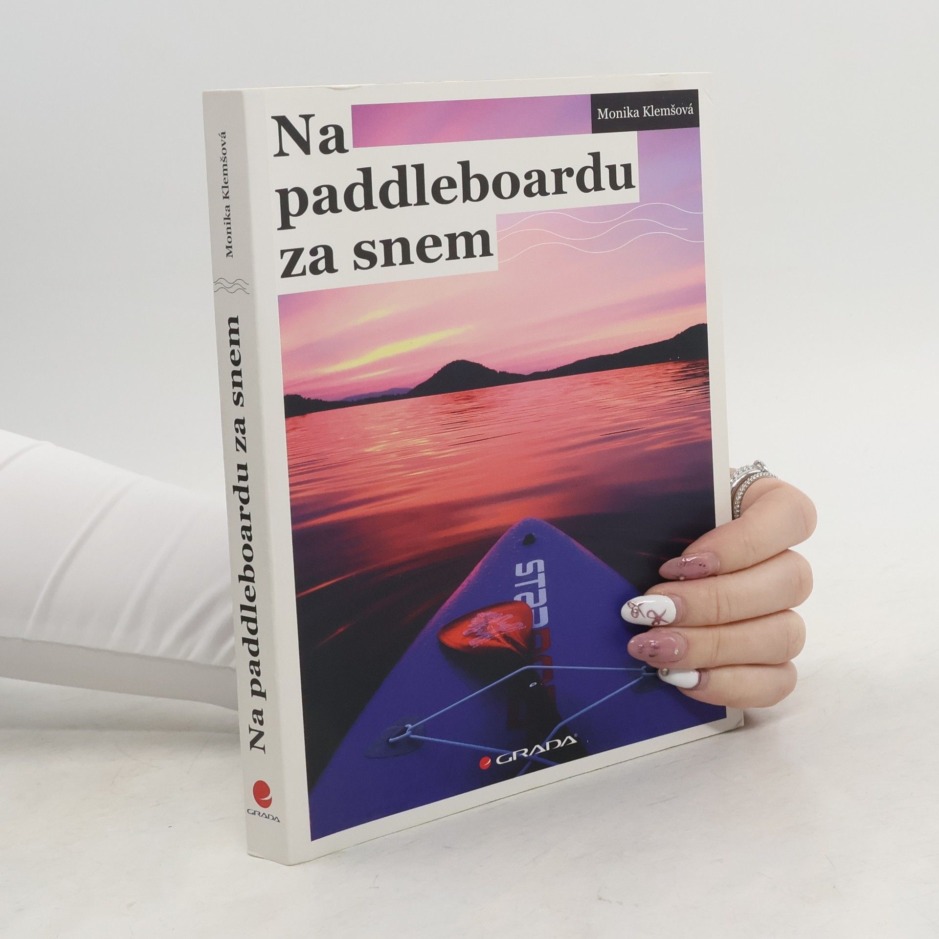 Monika Klemšová Na paddleboardu za snem