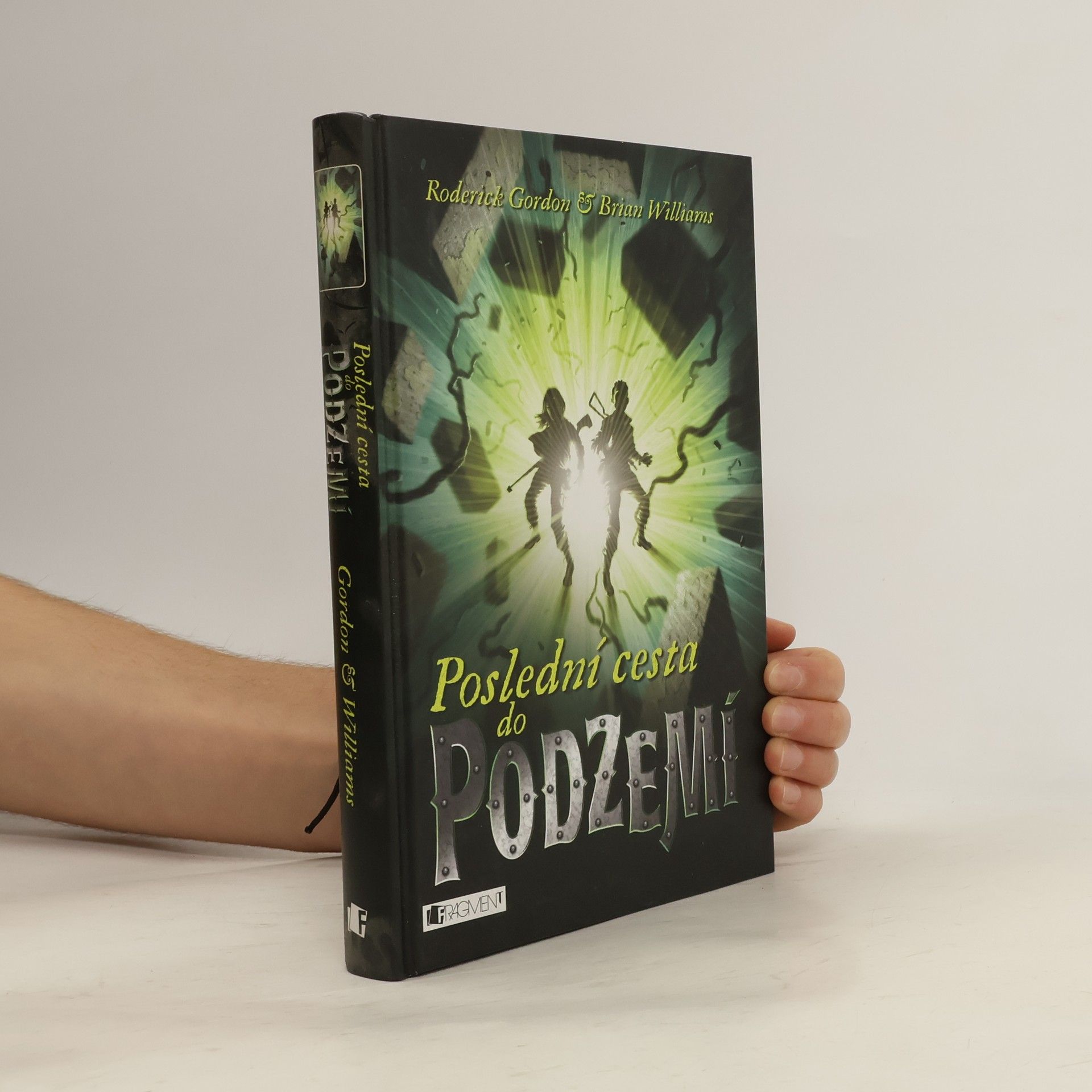 Roderick Gordon Poslední cesta do podzemí