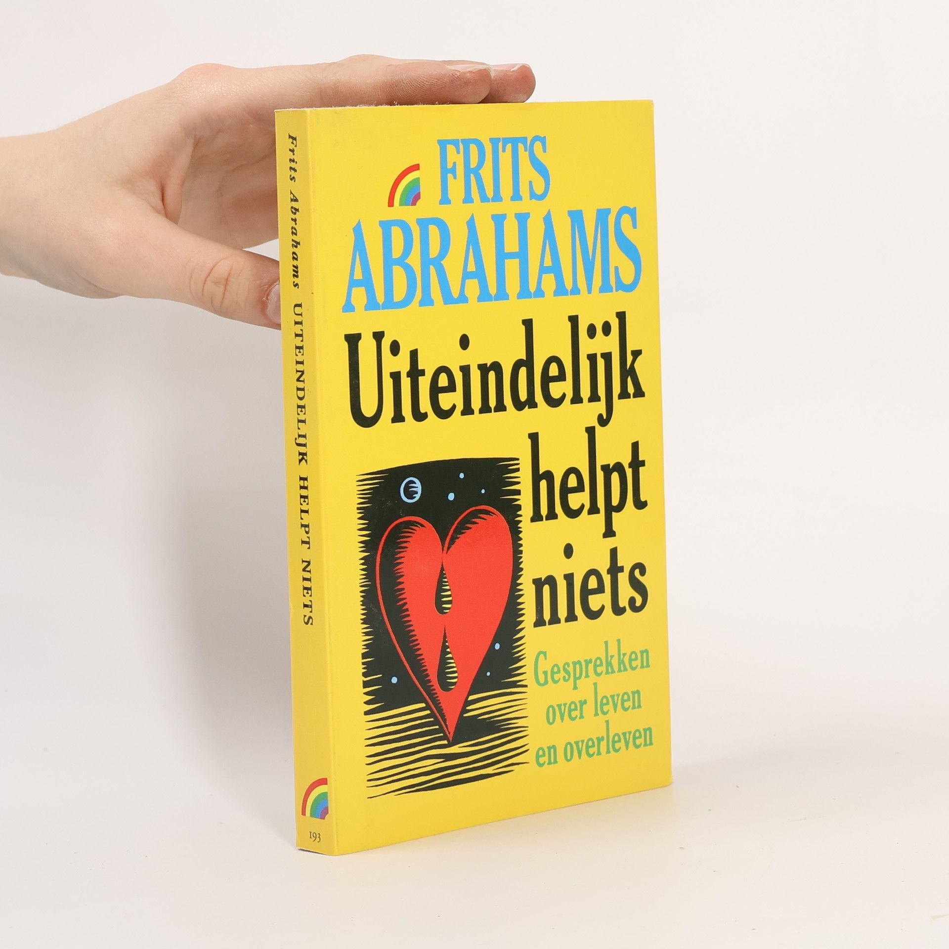 Uiteindelijk helpt niets