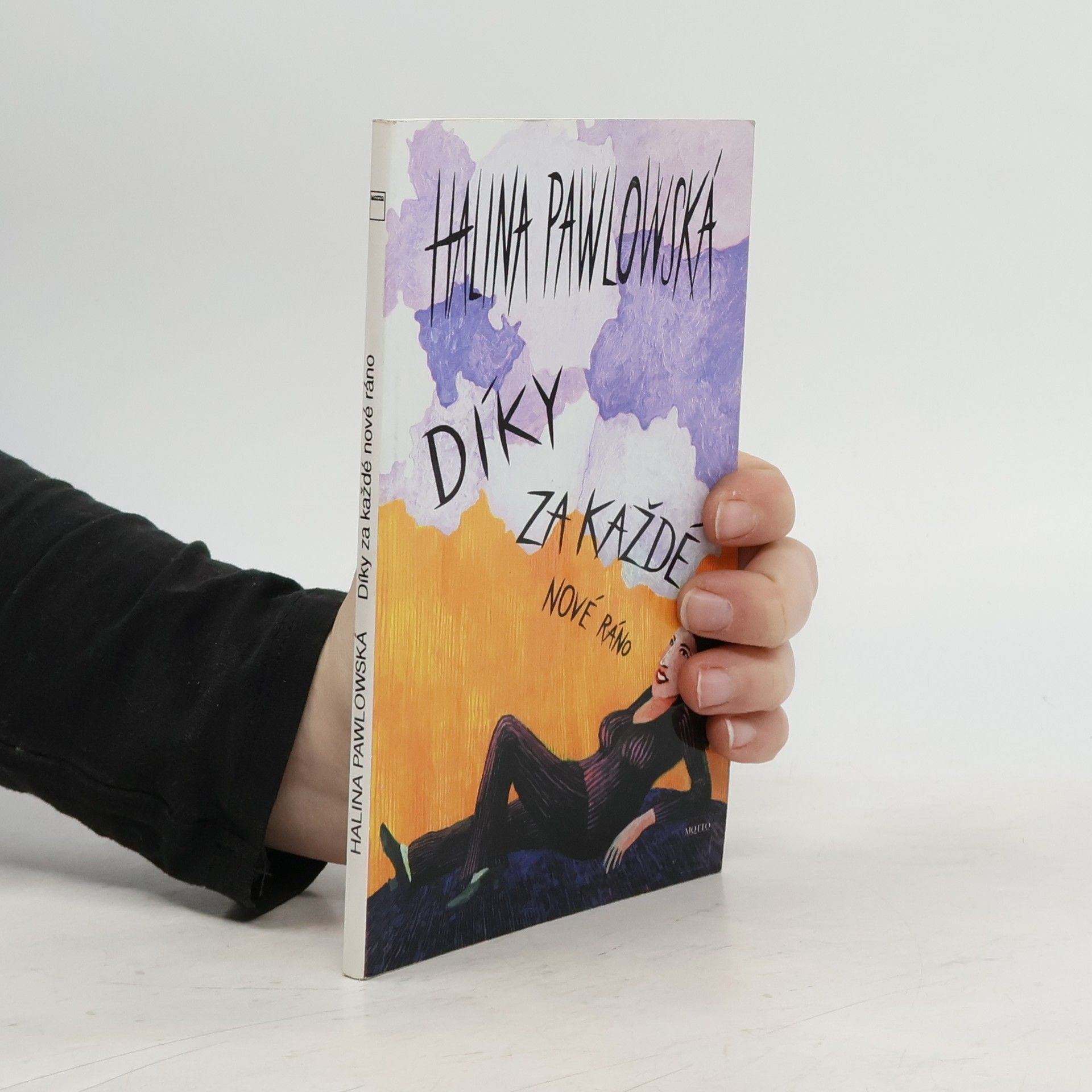 Halina Pawlowská Díky za každé nové ráno