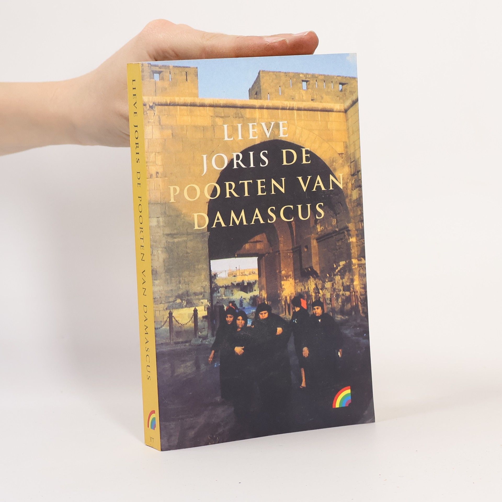 Lieve Joris Rainbow pockets: De poorten van Damascus