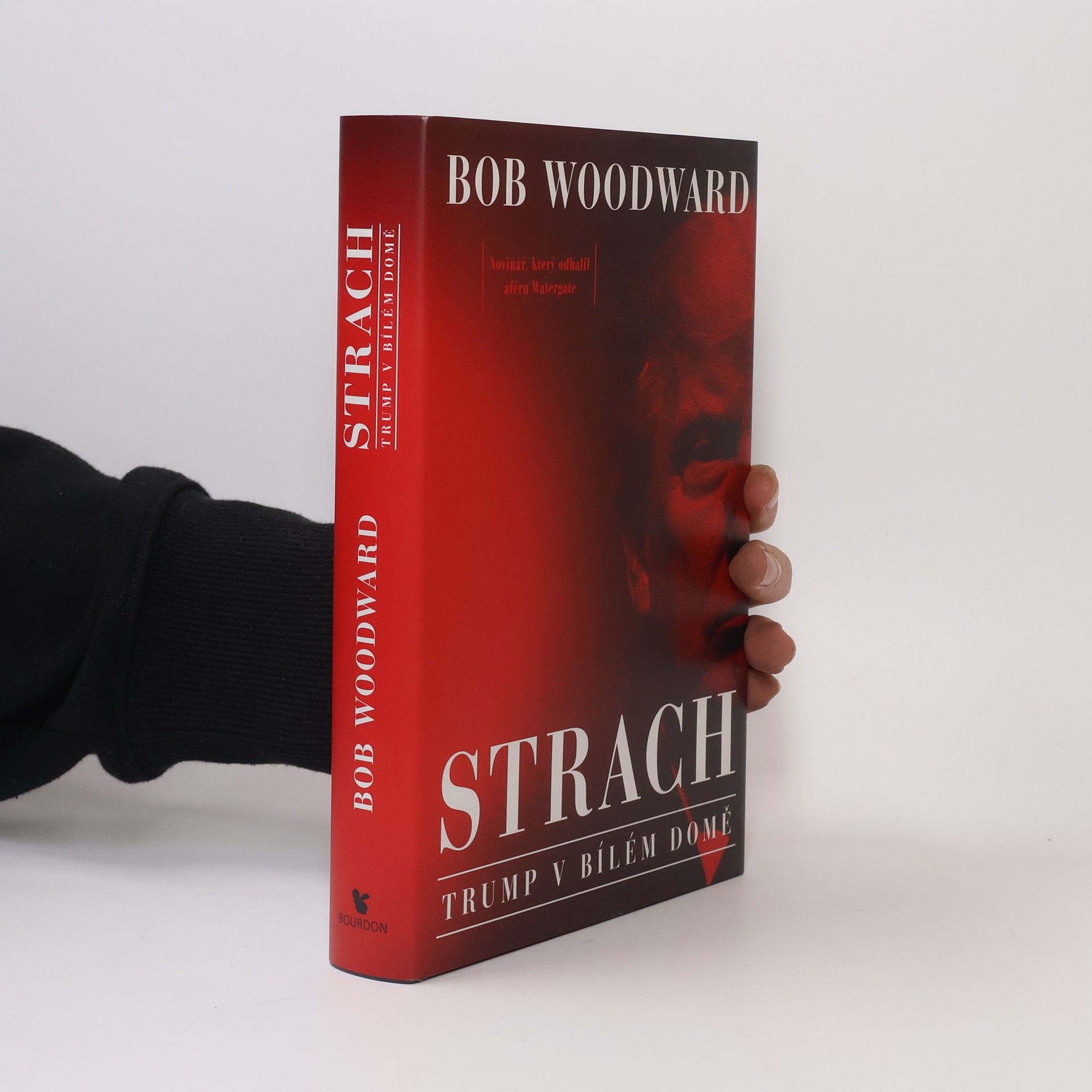 Bob Woodward Strach: Trump v Bílém domě