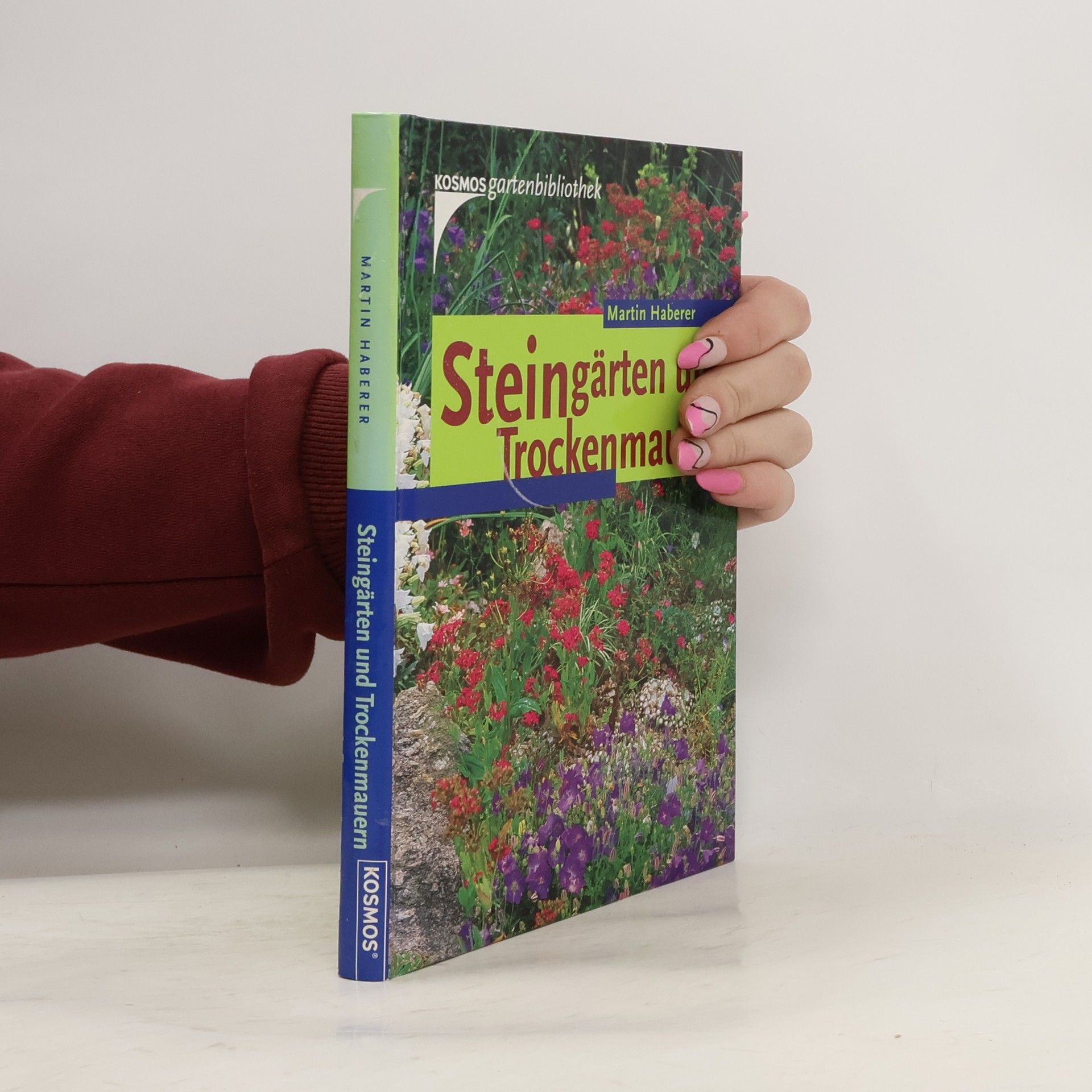 Martin Haberer Steingärten und Trockenmauern