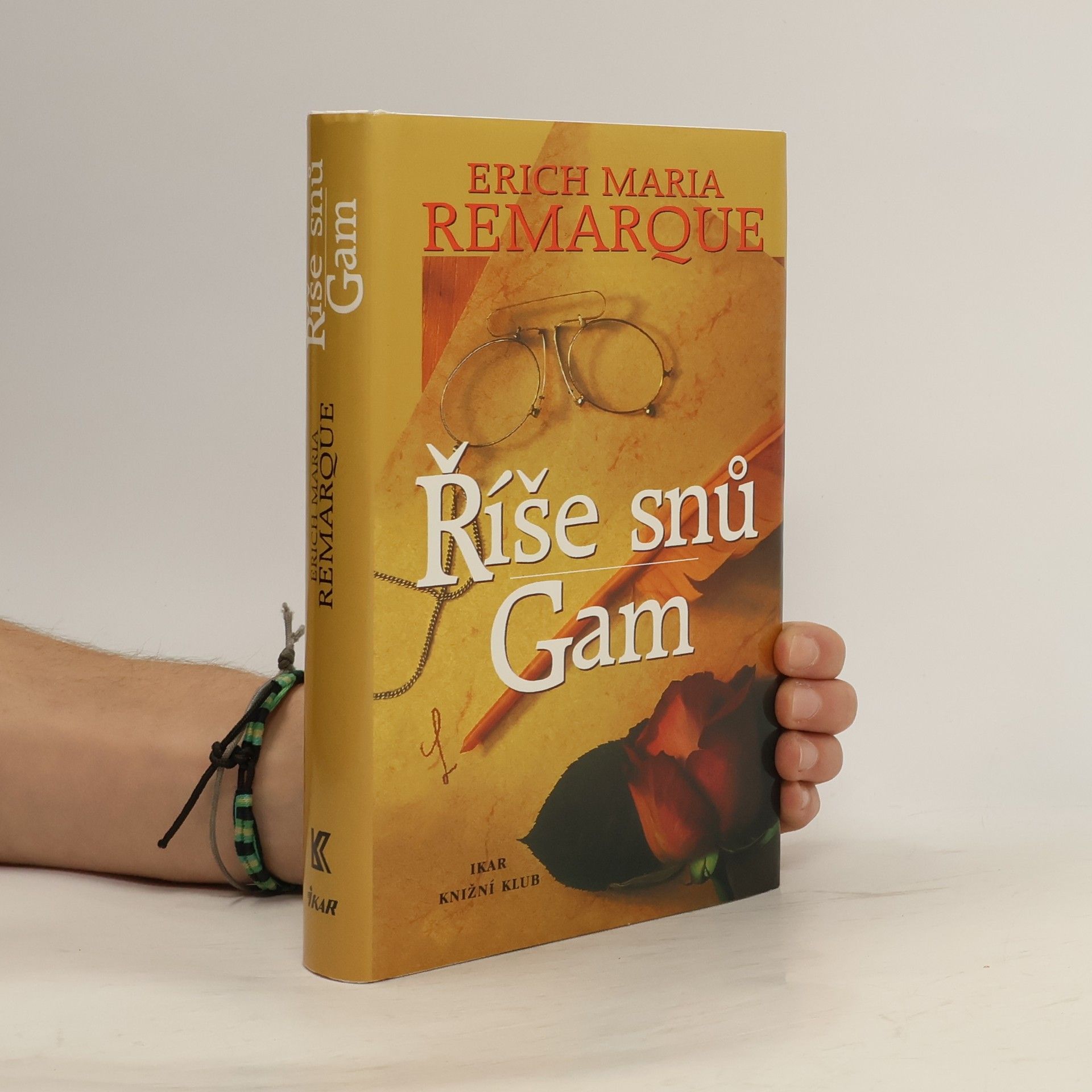 Erich Maria Remarque Říše snů. Gam