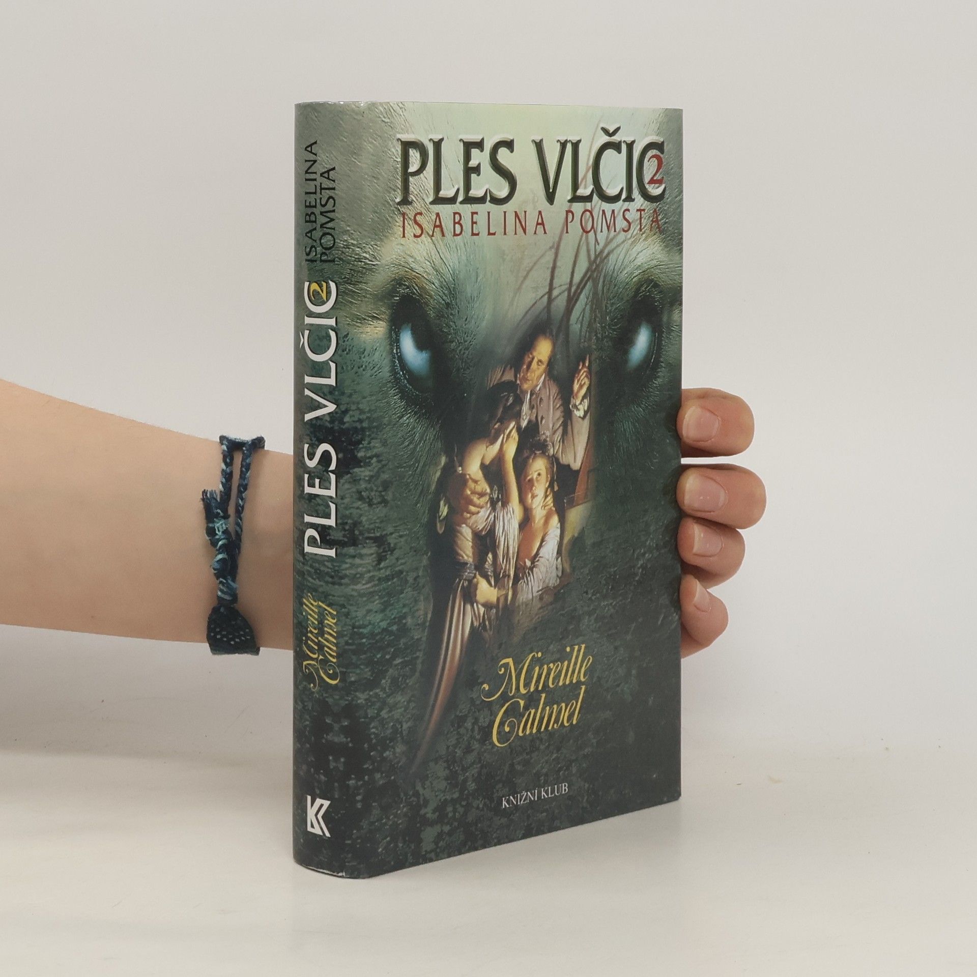 Mireille Calmel Isabelina pomsta. Ples vlčic 2