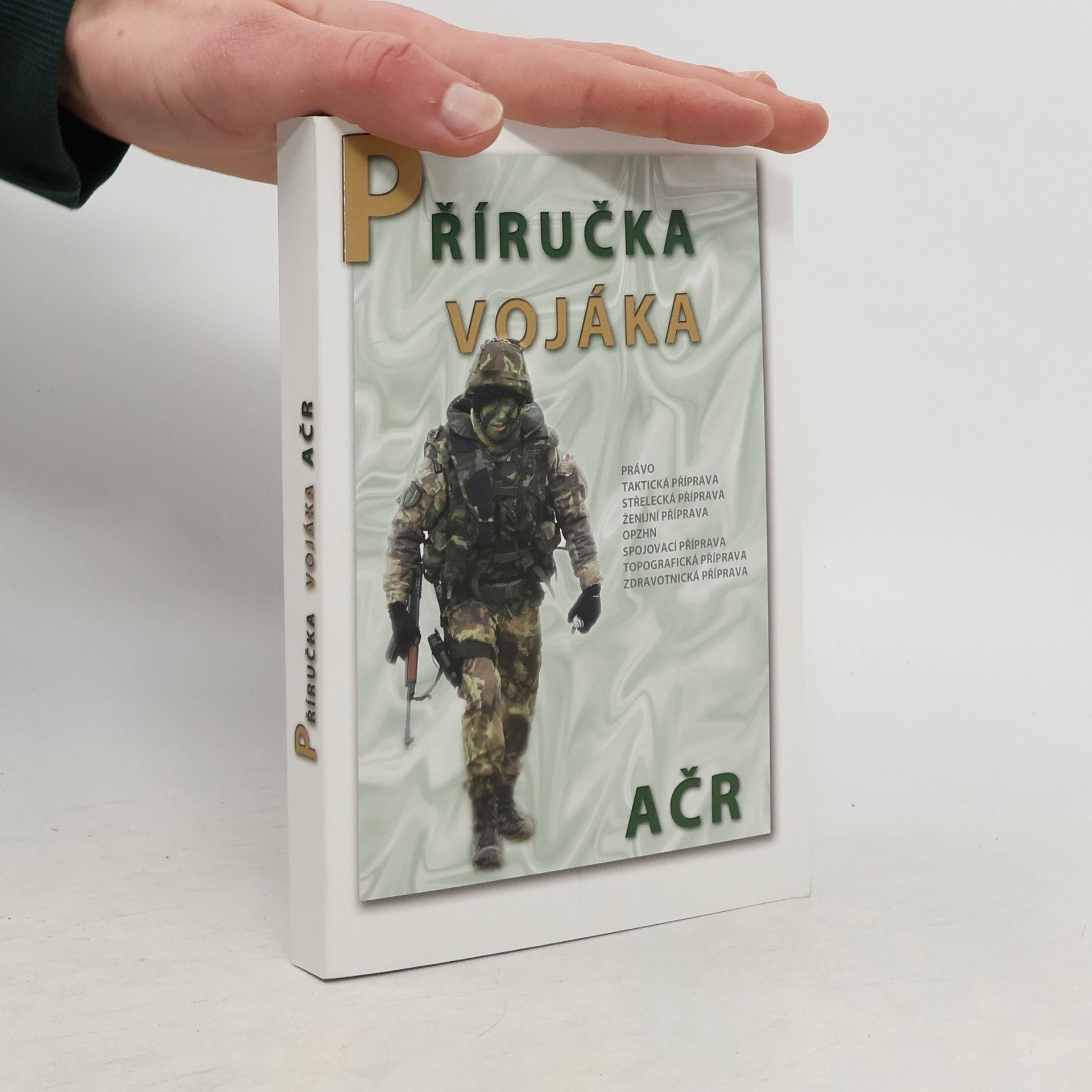 Autorenkollektiv Příručka vojáka AČR