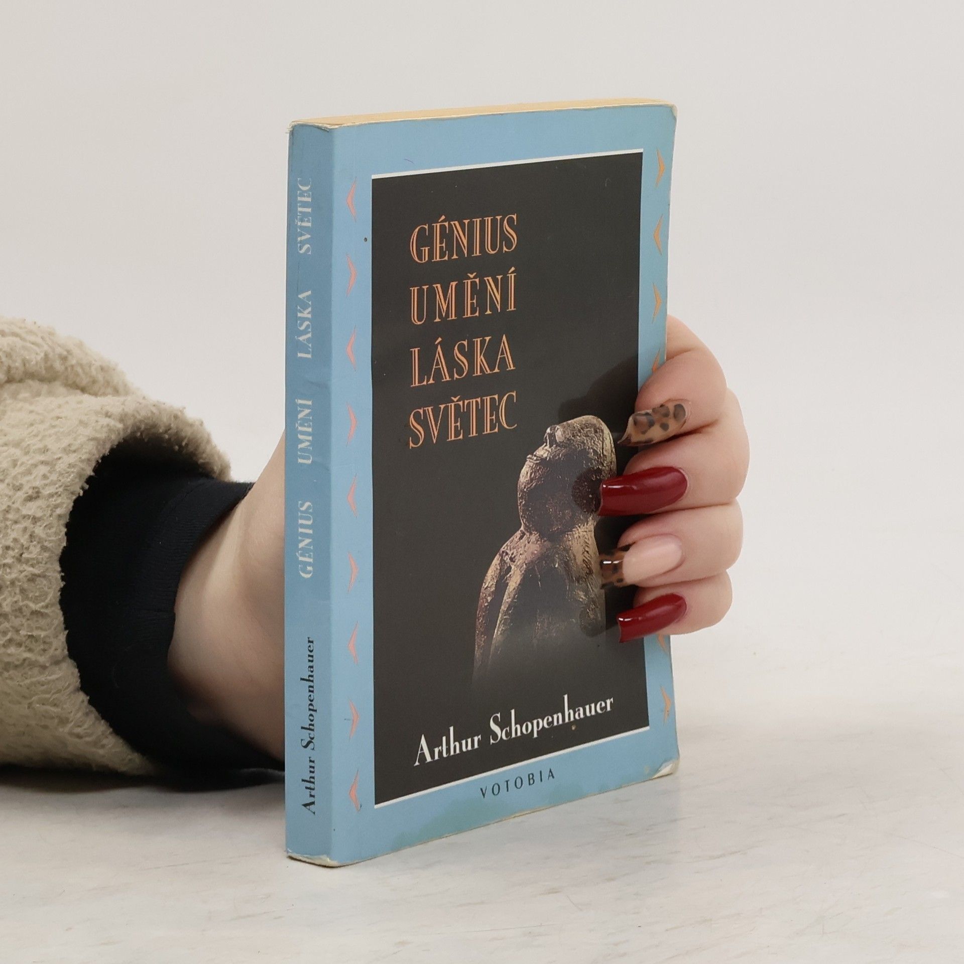 Arthur Schopenhauer Génius, umění, láska, světec