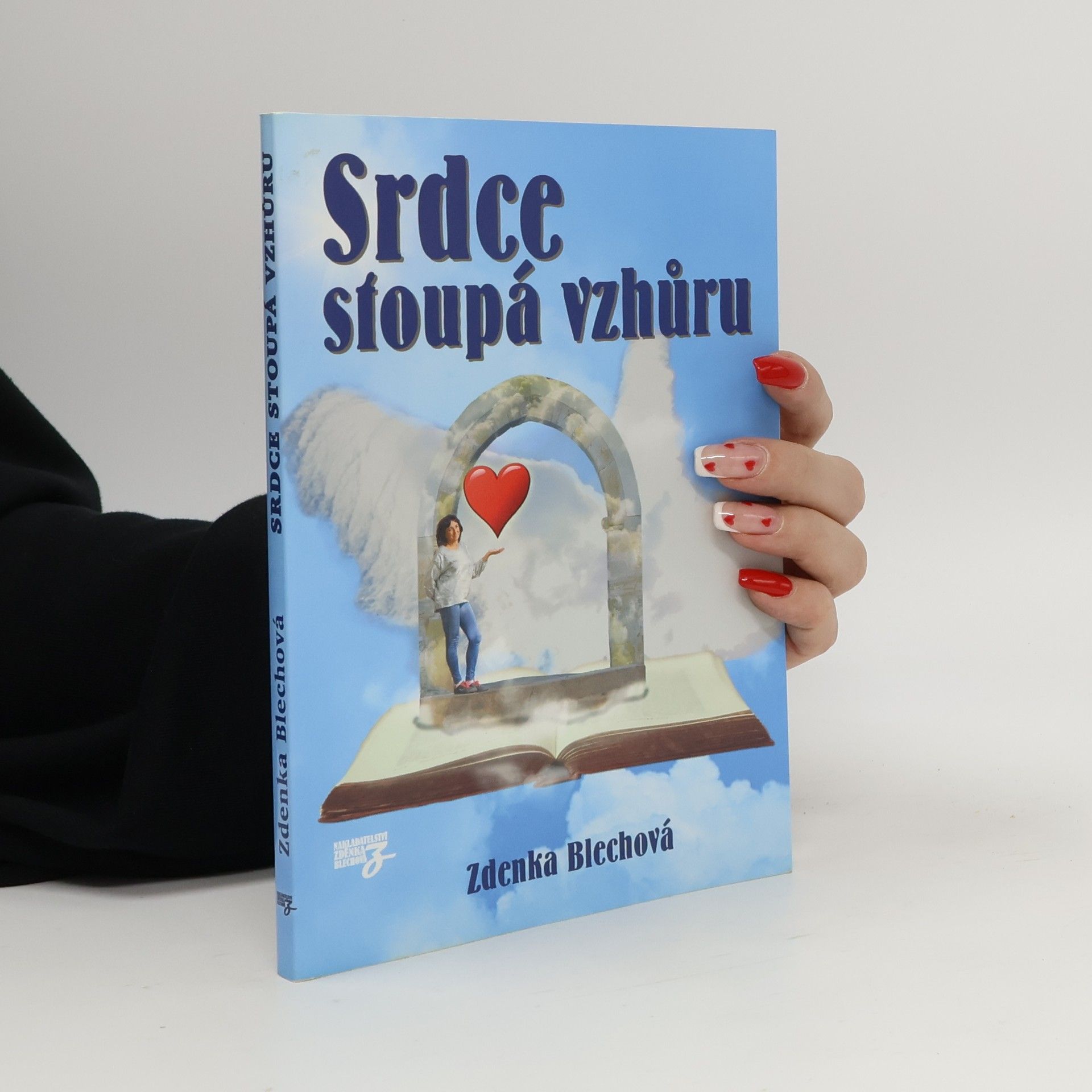 Zdenka Blechová Srdce stoupá vzhůru