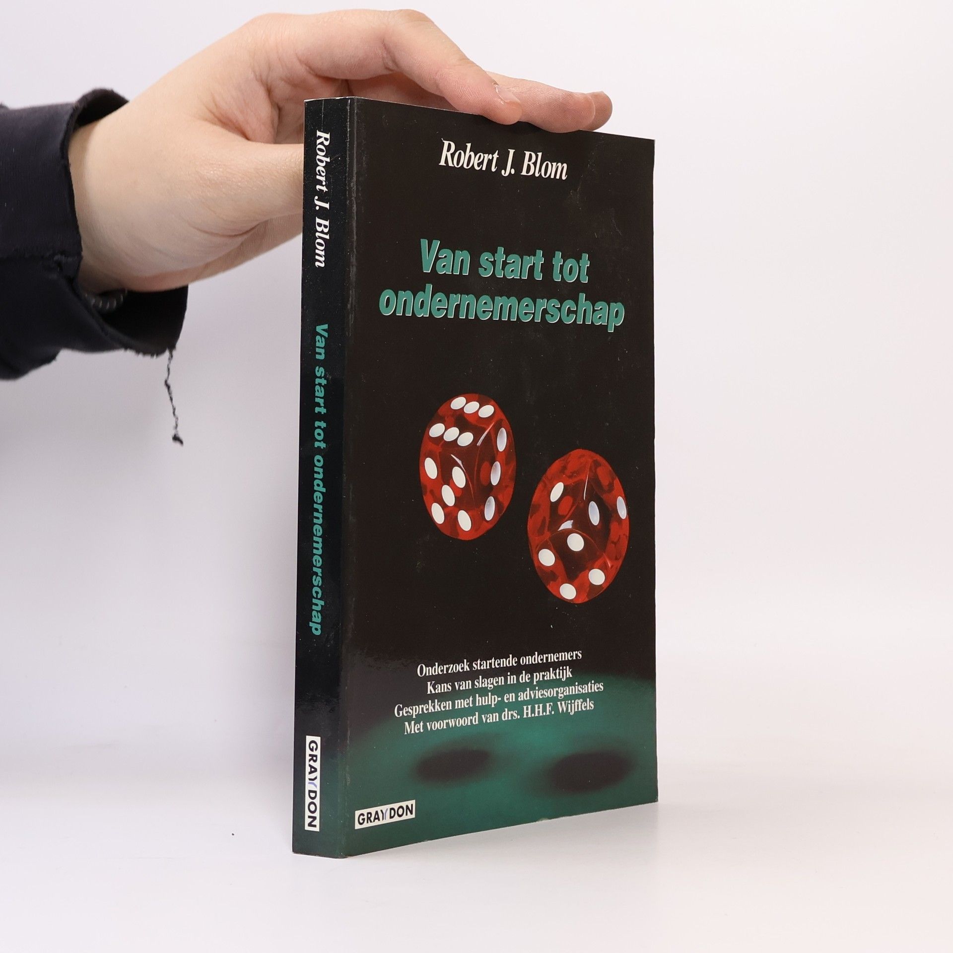 Robert Jan Blom Van start tot ondernemerschap
