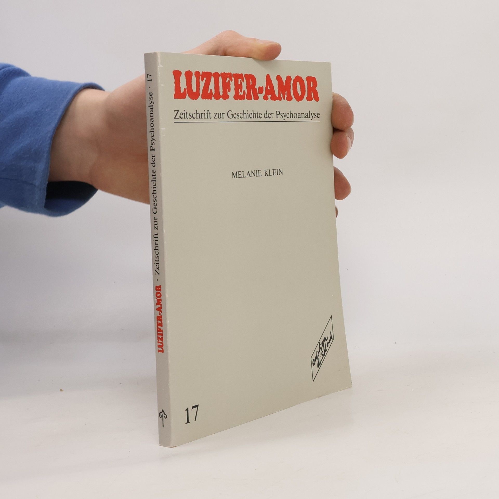 Melanie Klein Zeitschrift zur Geschichte der Psychoanalyse 17
