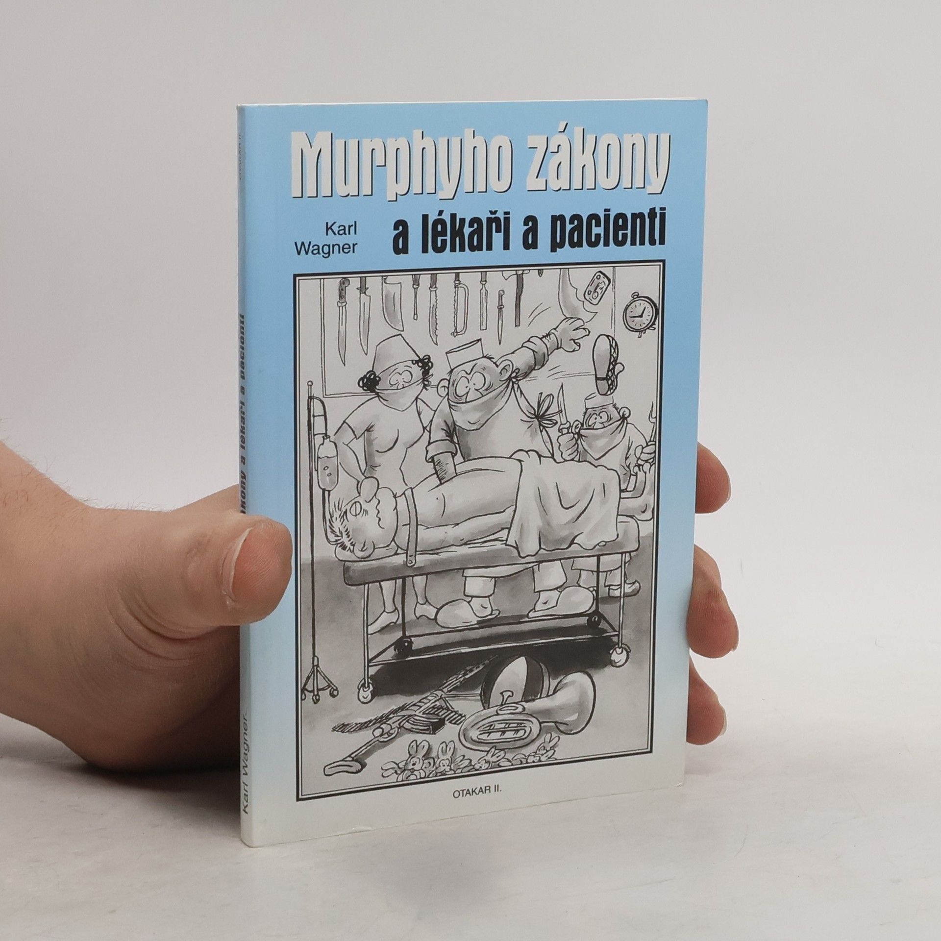 Peter M. Jolin Murphyho zákony a lékaři & pacienti