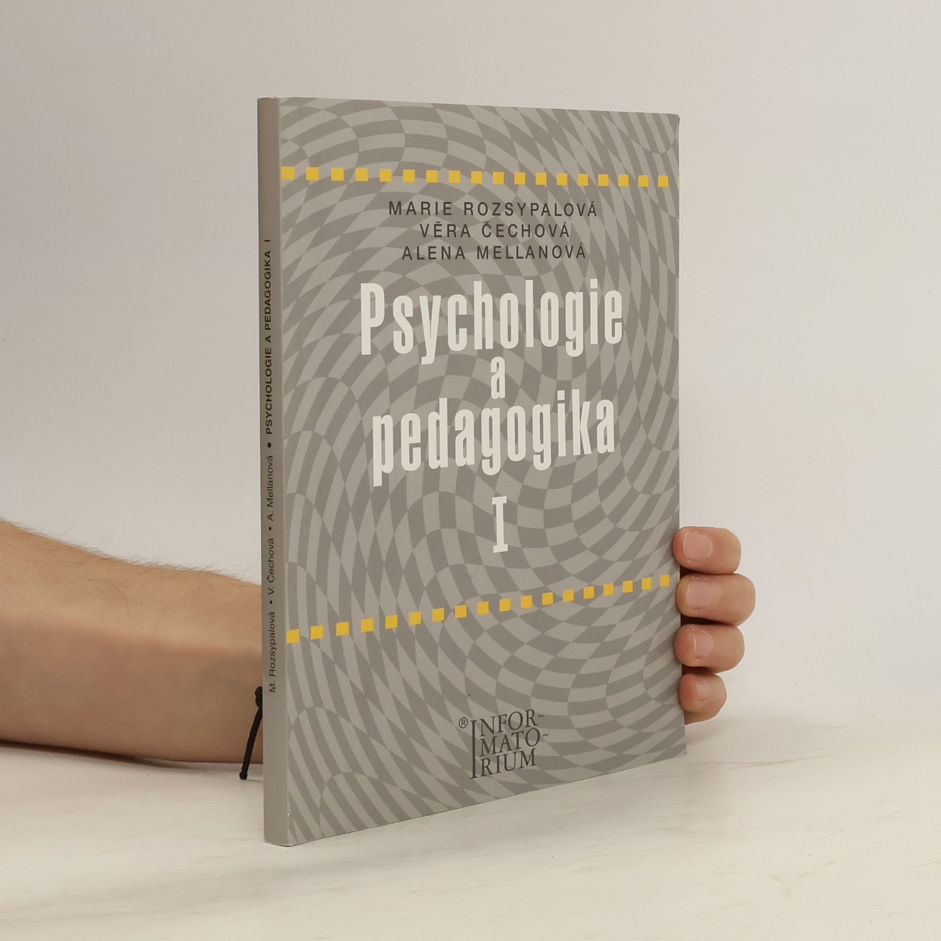 Marie Rozsypalová Psychologie a pedagogika I : pro středni zdravotnické školy