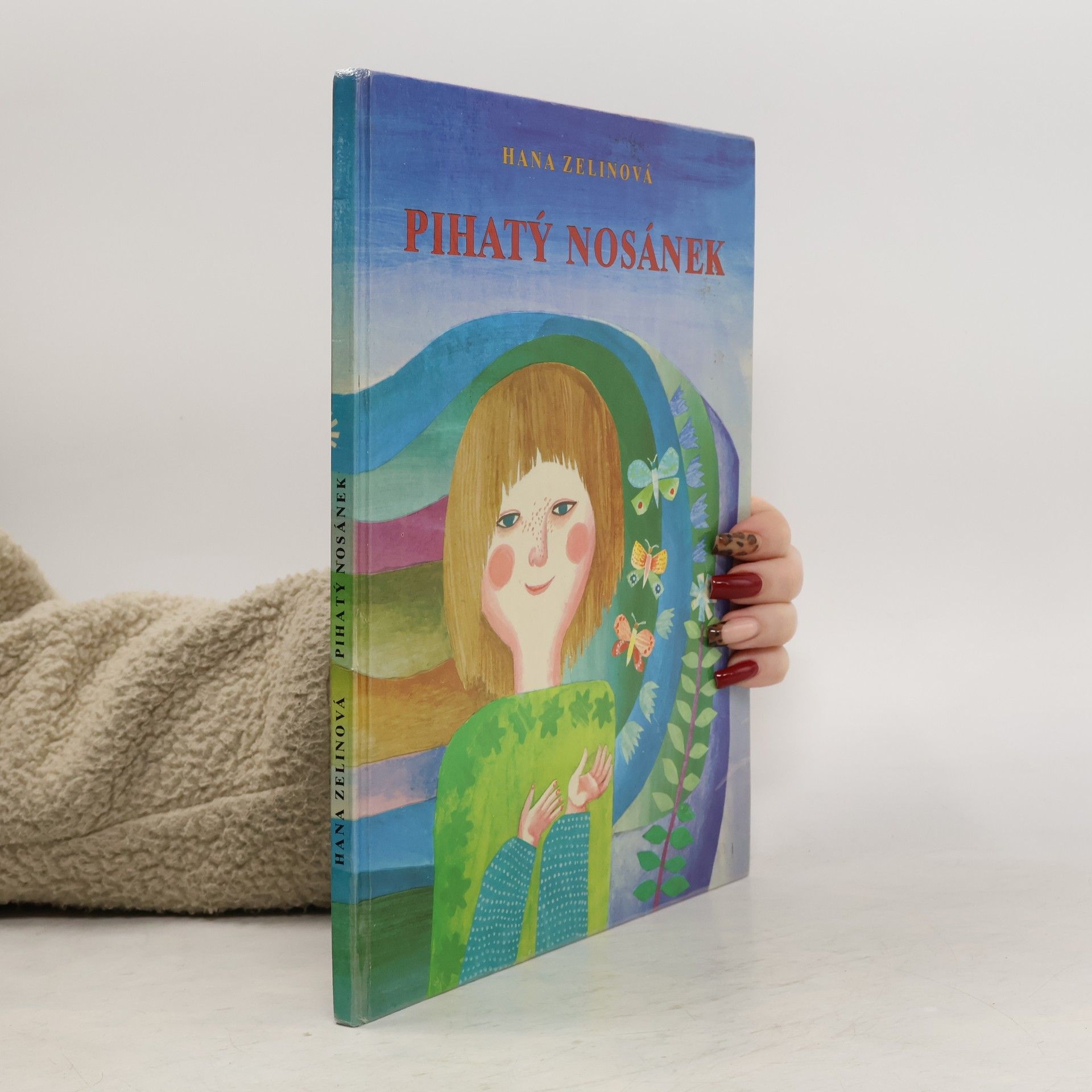 Hana Zelinová Pihatý nosánek